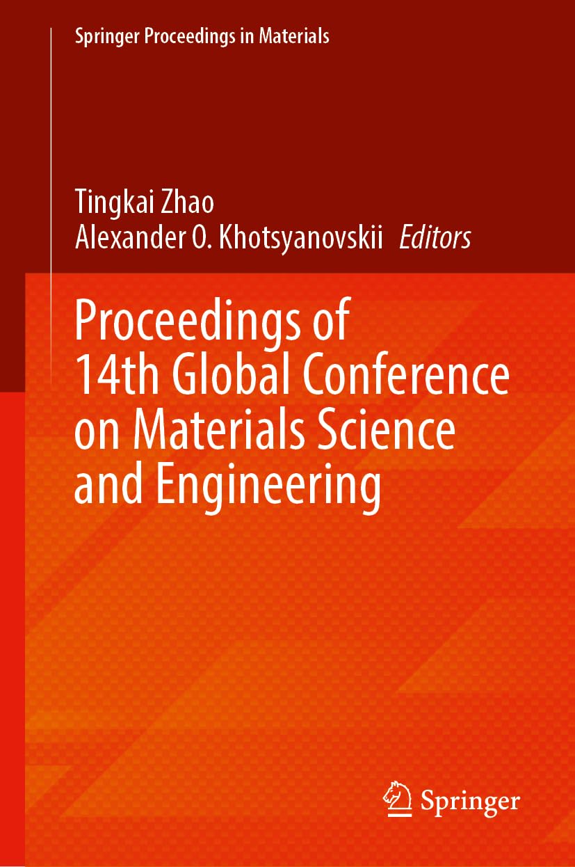 Proceedings of 14th Global Conference on Materials Science and Engineering Business & Technology