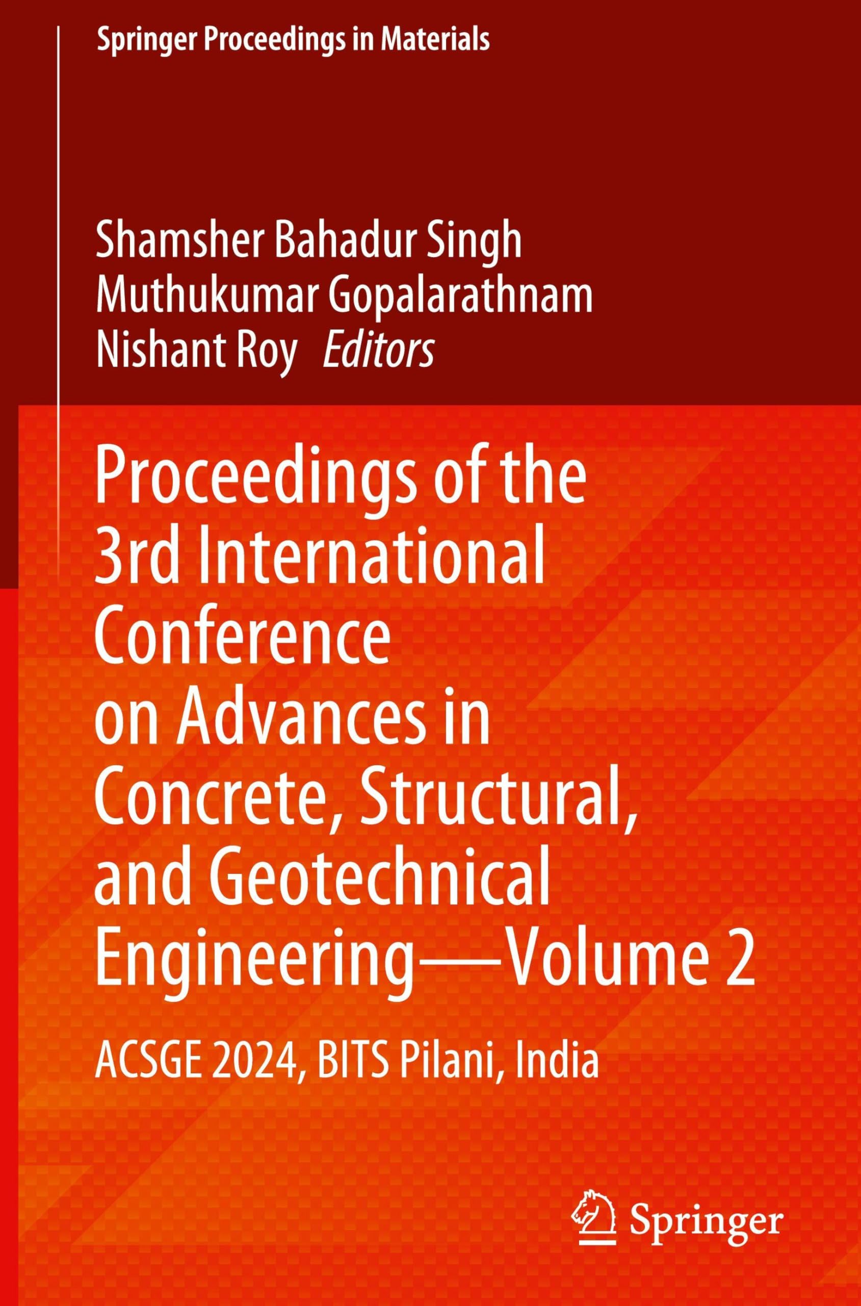 Proceedings of the 3rd International Conference on Advances in Concrete, Structural, and Geotechnical Engineering-Volume 2 Business & Technology