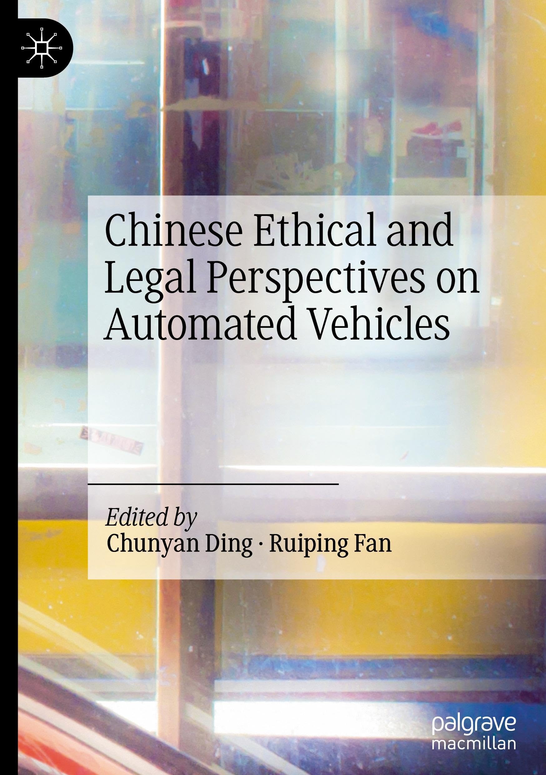 Chinese Ethical and Legal Perspectives on Automated Vehicles Law