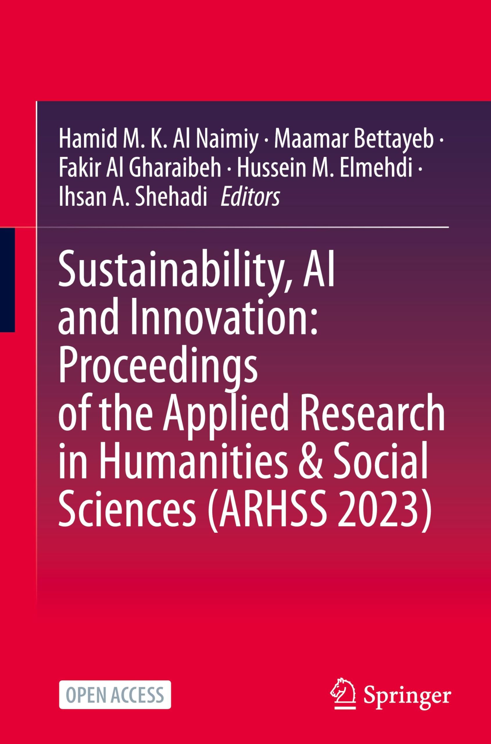Sustainability, AI and Innovation: Proceedings of the Applied Research in Humanities & Social Sciences (ARHSS 2023) Media & Communication