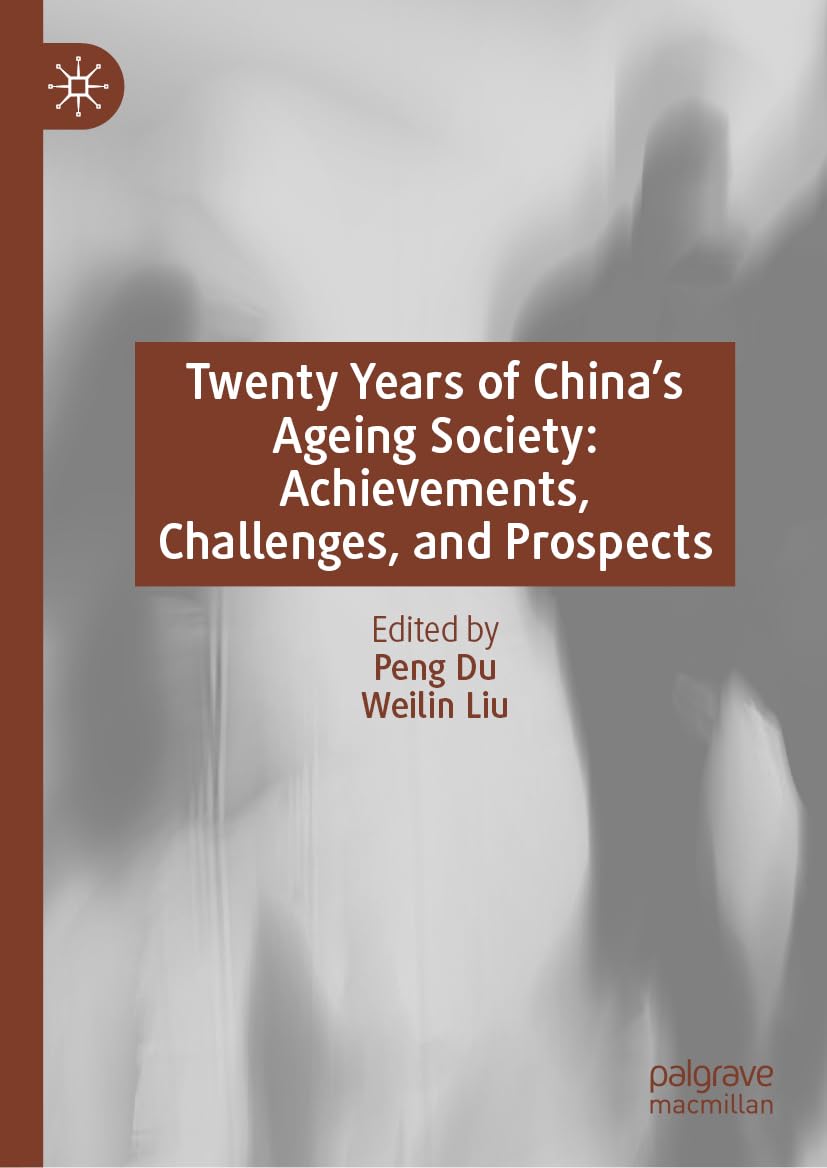 Twenty Years of China's Ageing Society: Achievements, Challenges, and Prospects Law