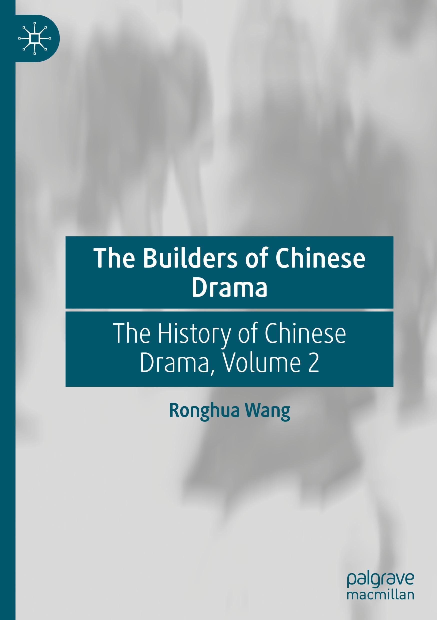 The Builders of Chinese Drama Contemporary literature