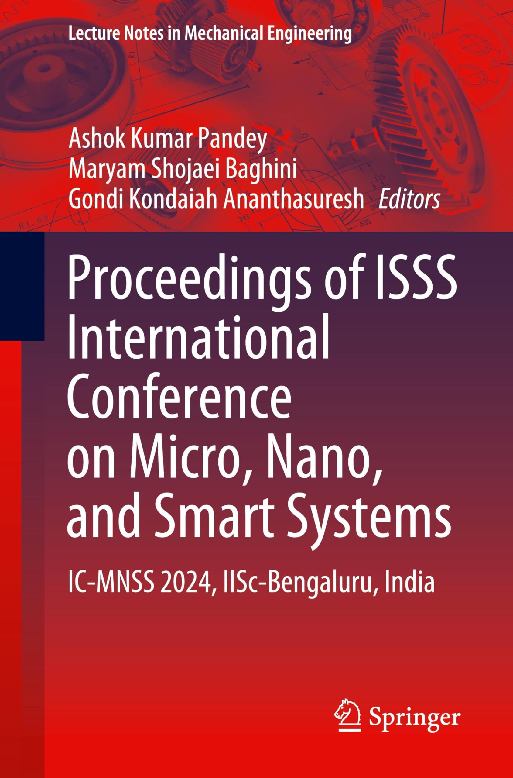 Proceedings of ISSS International Conference on Micro, Nano, and Smart Systems Business & Technology