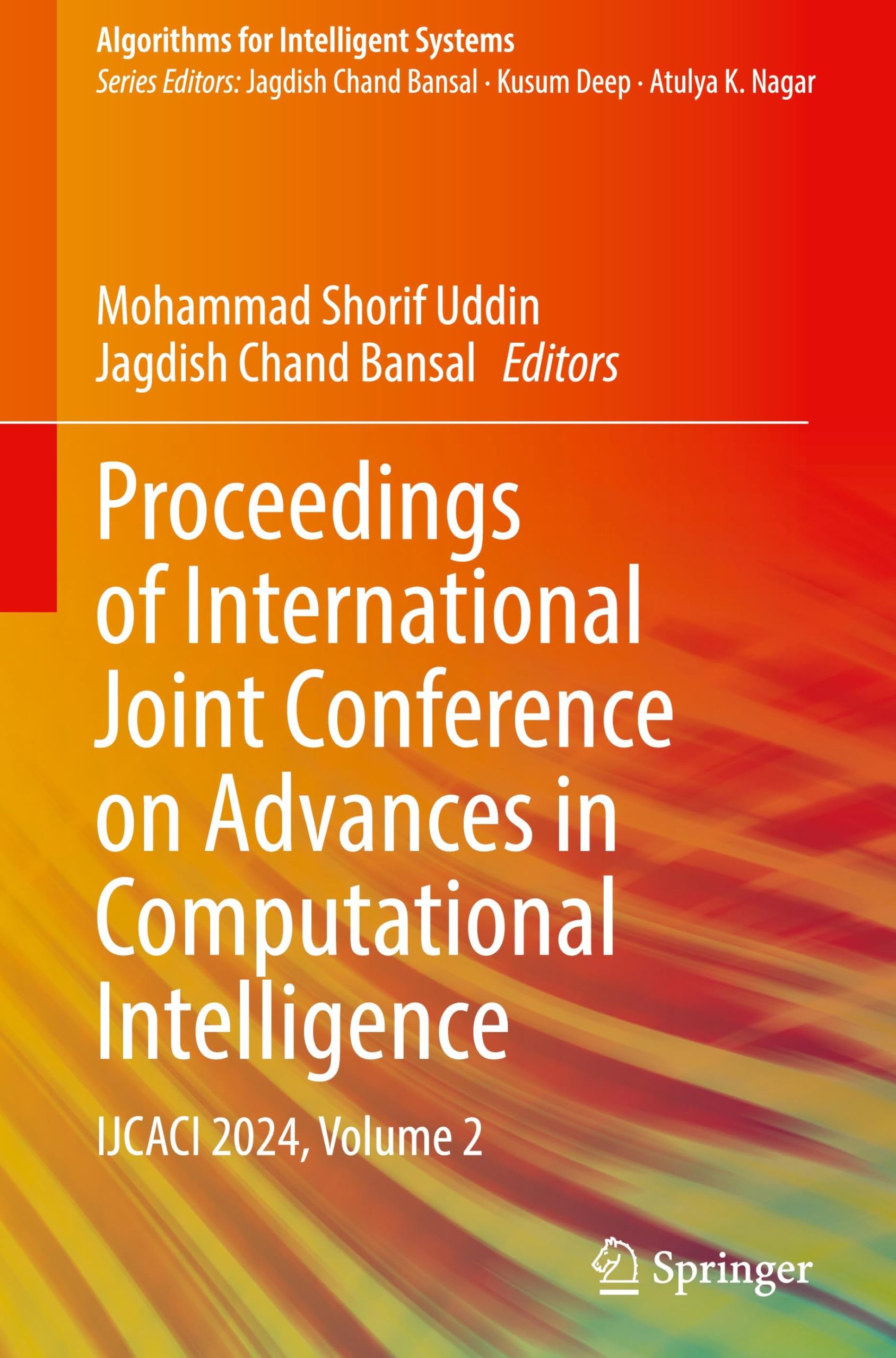 Proceedings of International Joint Conference on Advances in Computational Intelligence Computer Science
