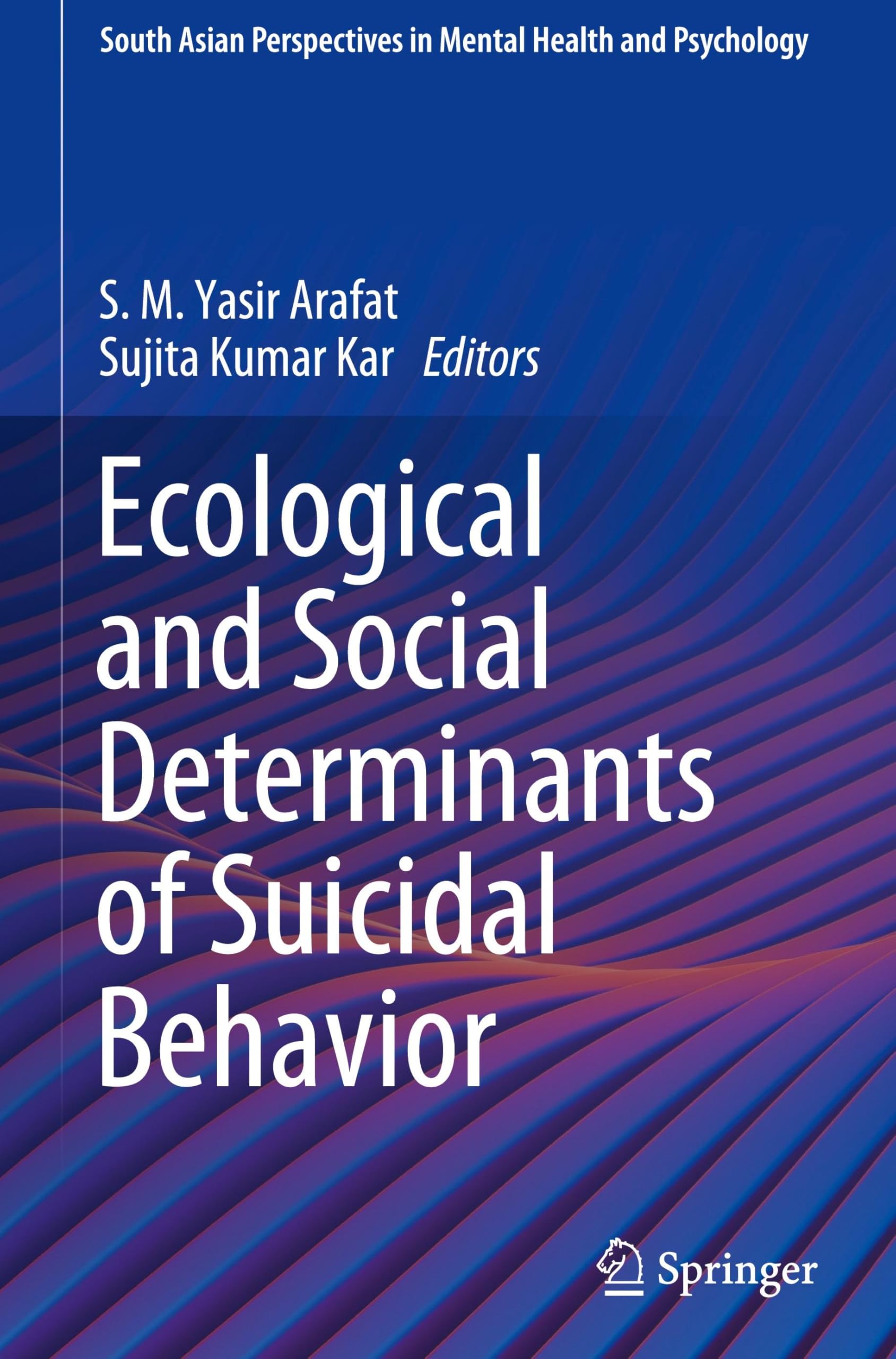 Ecological and Social Determinants of Suicidal Behavior Medicine