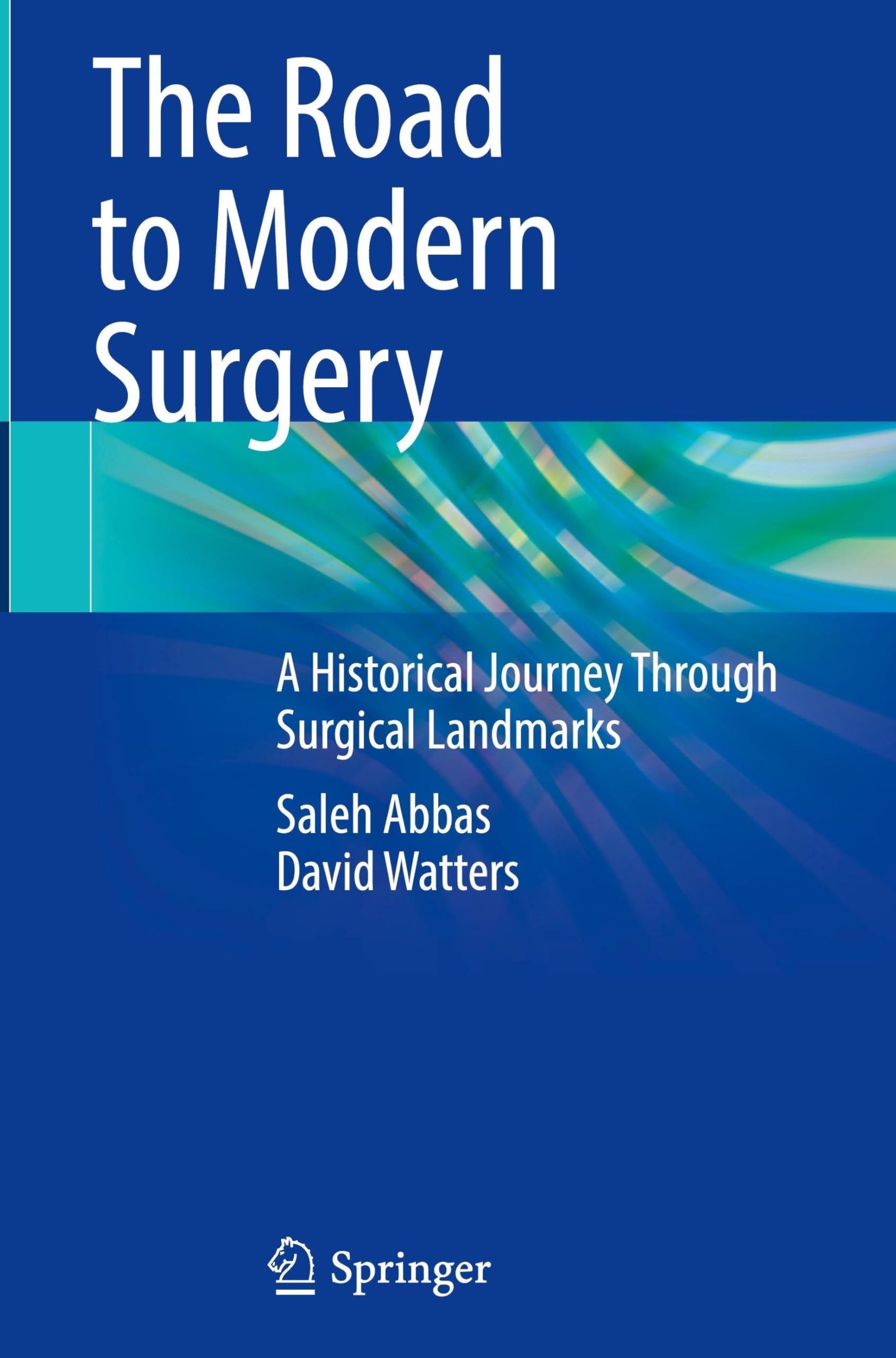 The Road to Modern Surgery: A Historical Journey Through Surgical Landmarks Medicine