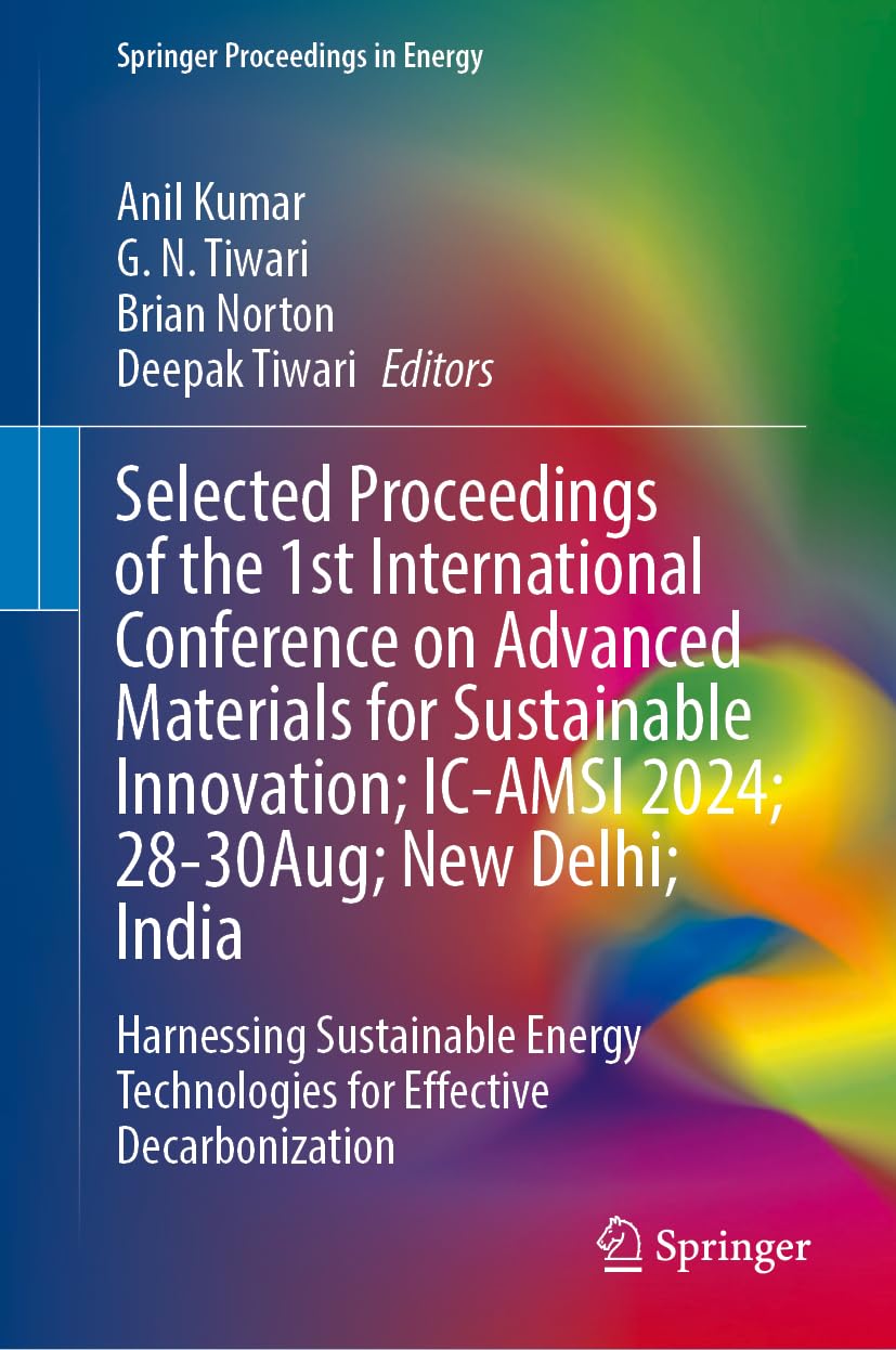 Selected Proceedings of the 1st International Conference on Advanced Materials for Sustainable Innovation; IC-AMSI 2024; 28-30 August; New Delhi; India Law