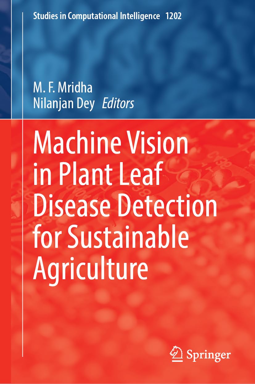 Machine Vision in Plant Leaf Disease Detection for Sustainable Agriculture Computer Science