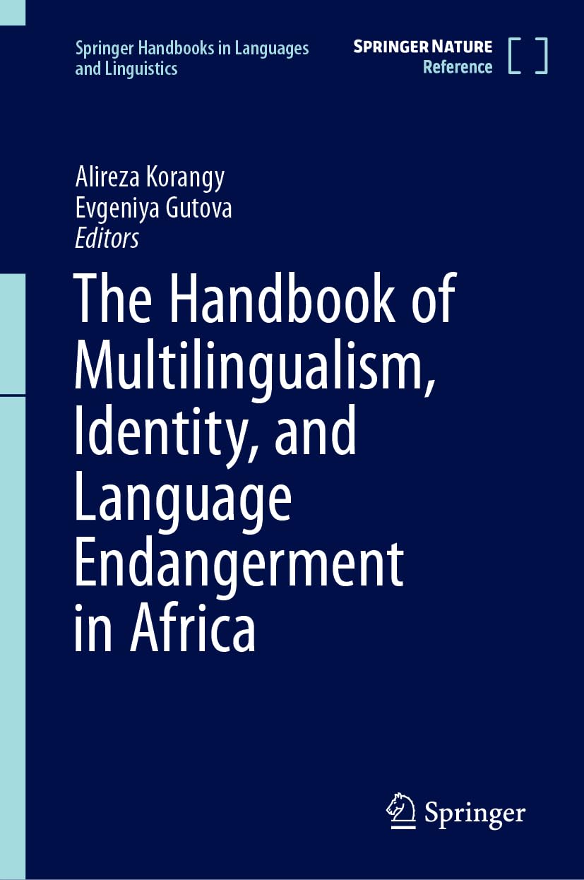 The Handbook of Multilingualism, Identity, and Language Endangerment in Africa Social Sciences