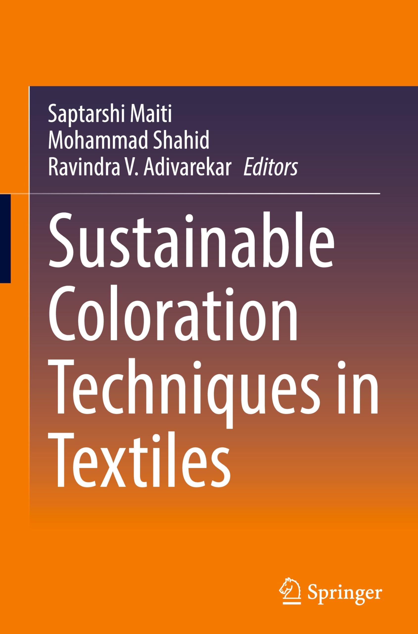 Sustainable Coloration Techniques in Textiles Business & Technology