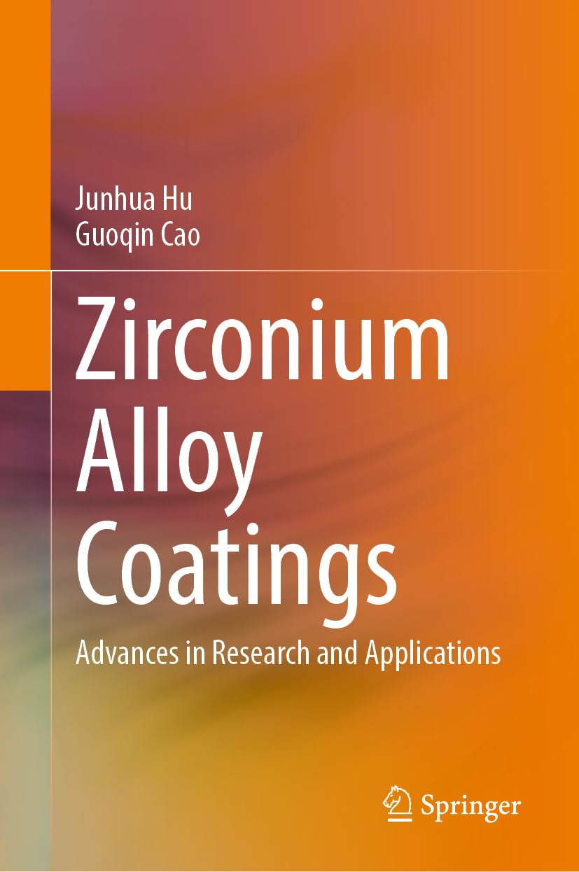 Zirconium Alloy Coatings Business & Technology