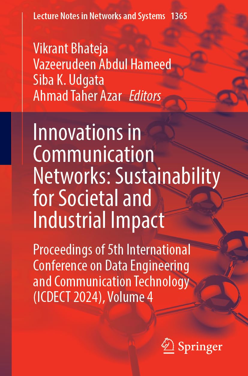 Innovations in Communication Networks: Sustainability for Societal and Industrial Impact Computer Science
