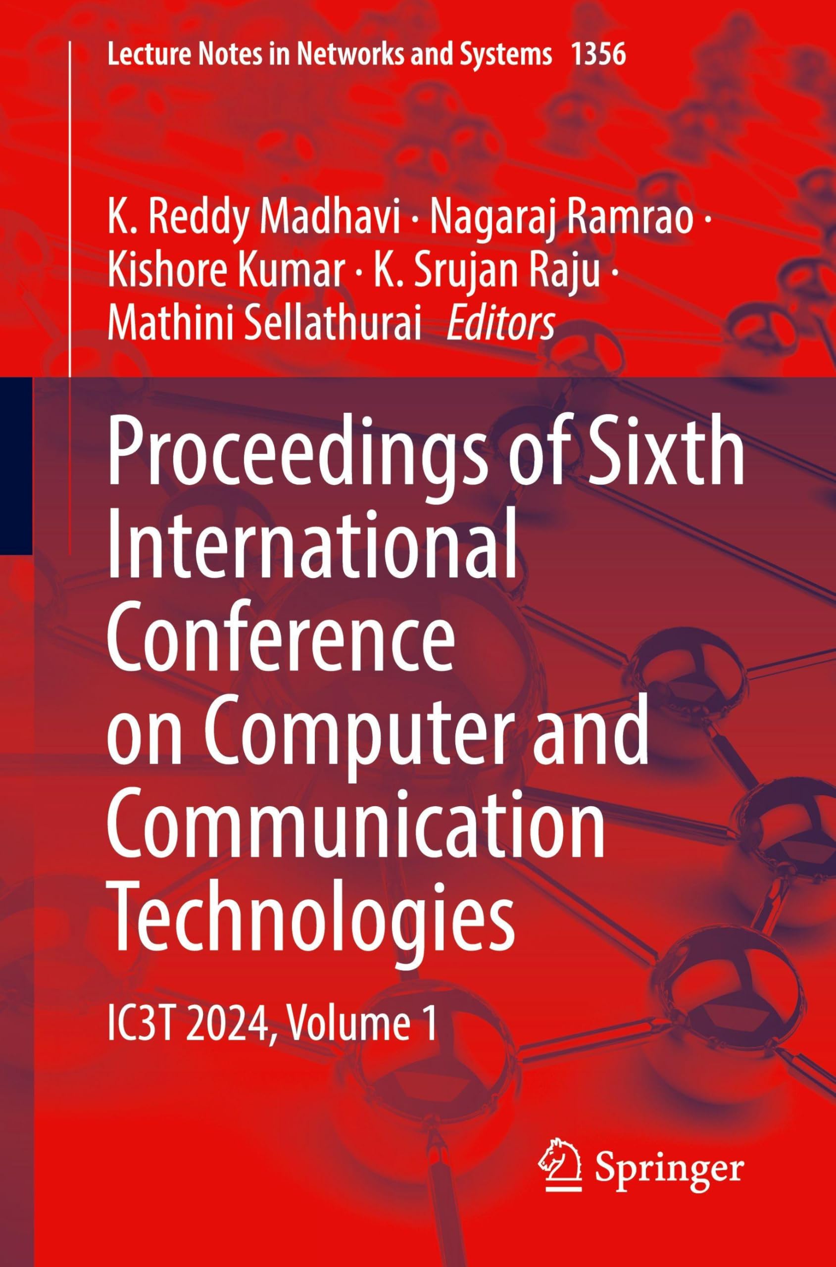 Proceedings of Sixth International Conference on Computer and Communication Technologies Computer Science