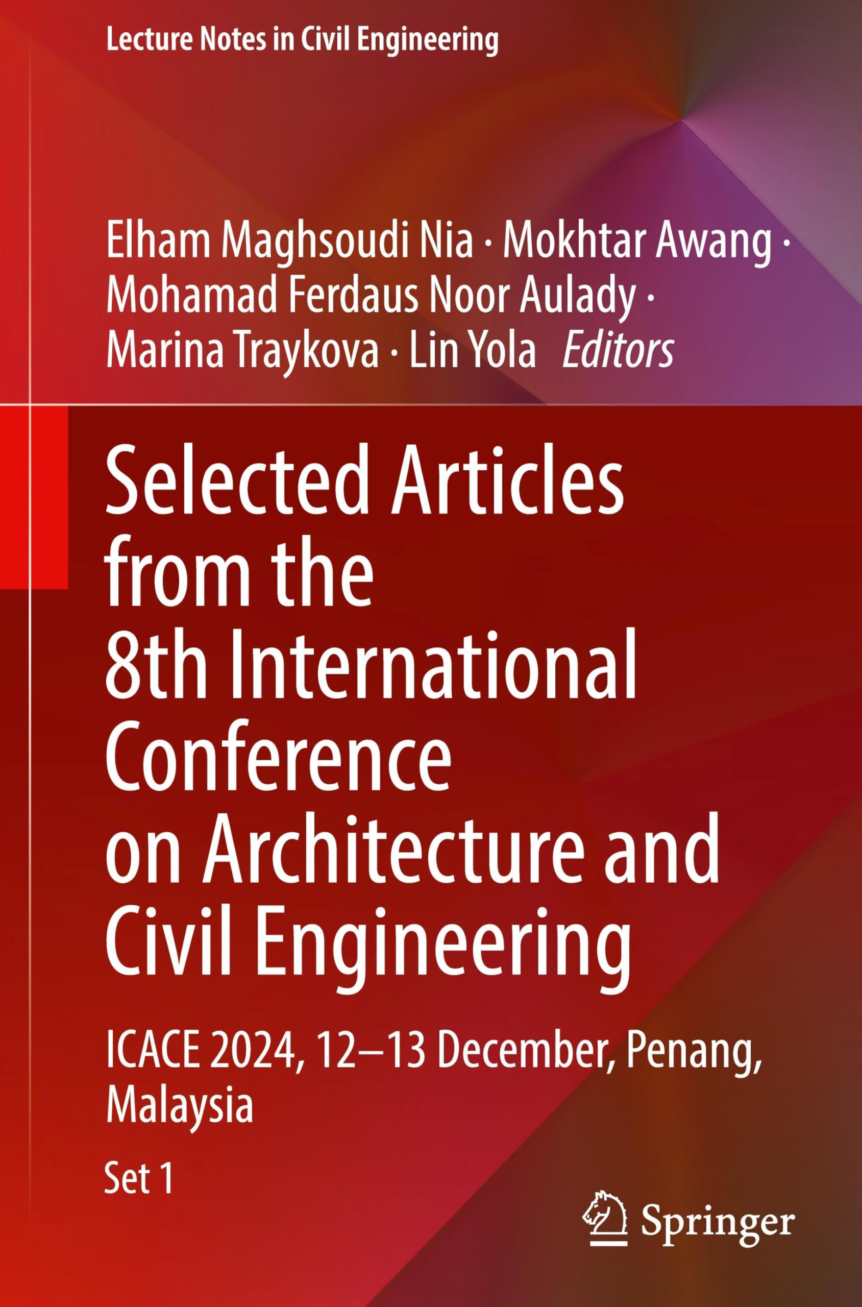 Selected Articles from the 8th International Conference on Architecture and Civil Engineering Business, Finance & Career