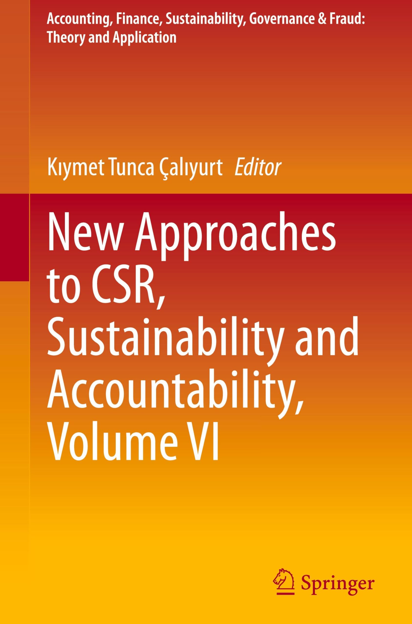New Approaches to CSR, Sustainability and Accountability, Volume VI Law