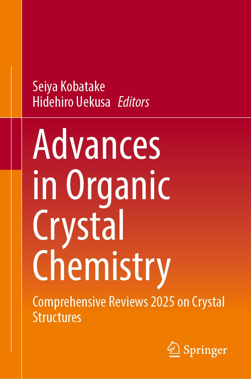 Advances in Organic Crystal Chemistry Business & Technology