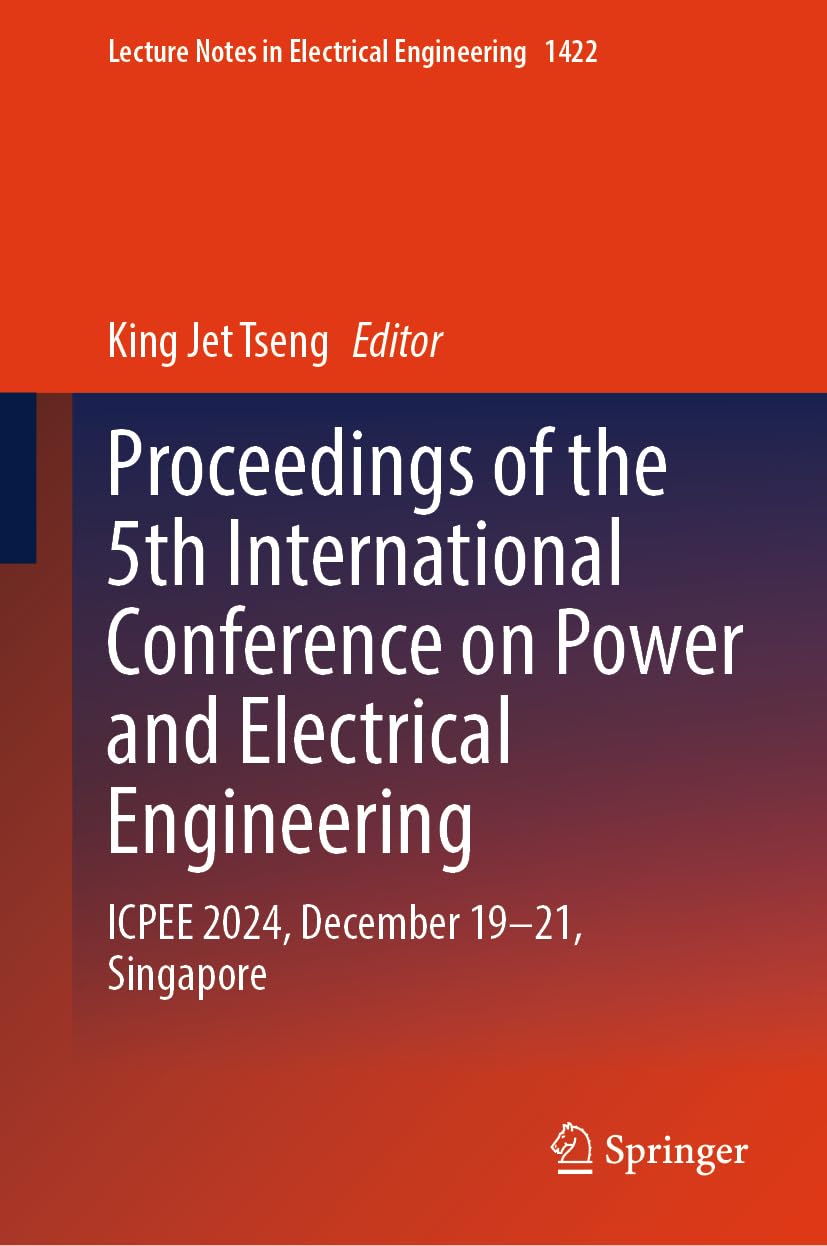 Proceedings of the 5th International Conference on Power and Electrical Engineering Business & Technology