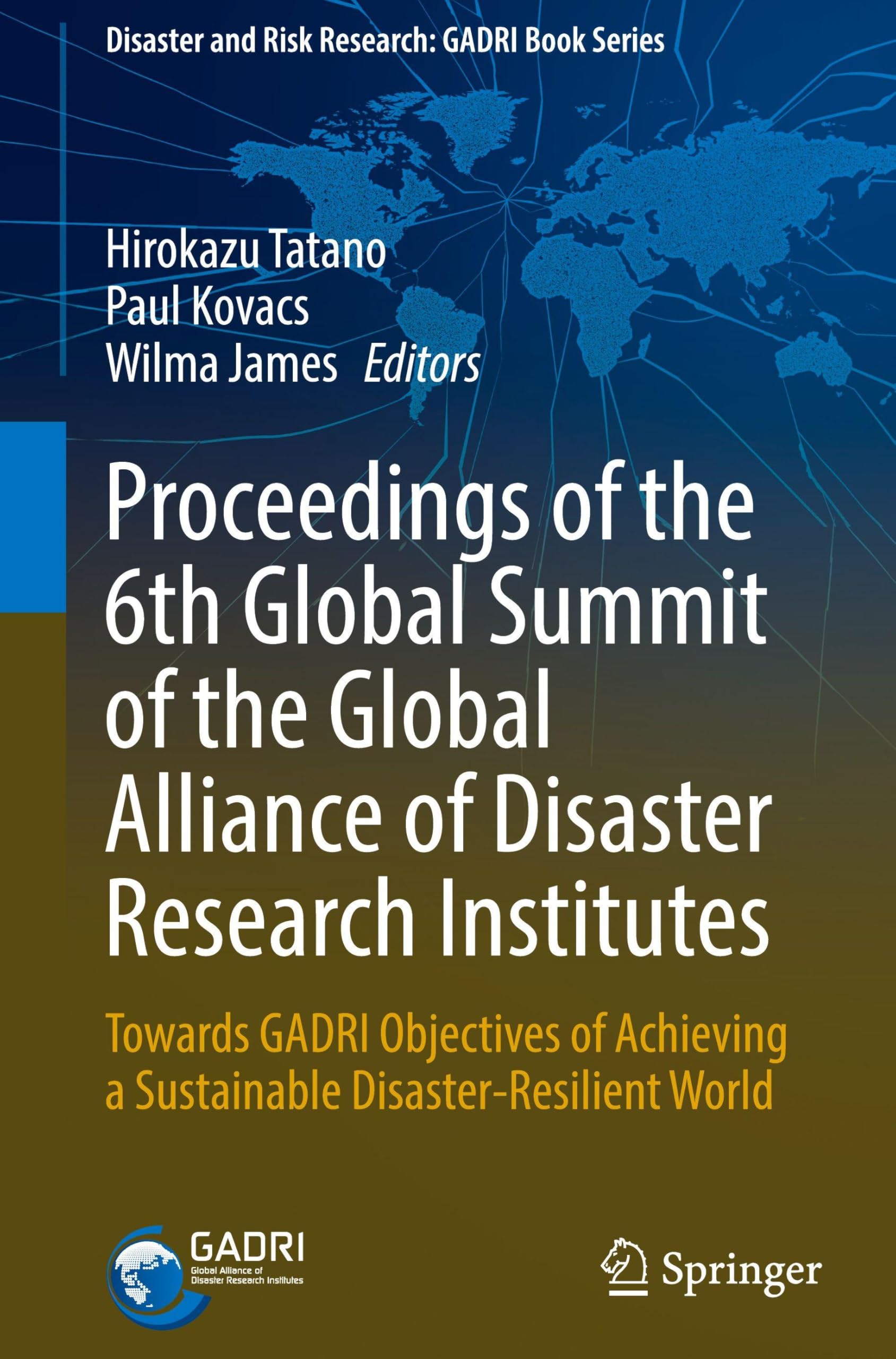 Proceedings of the 6th Global Summit of the Global Alliance of Disaster Research Institutes Medicine