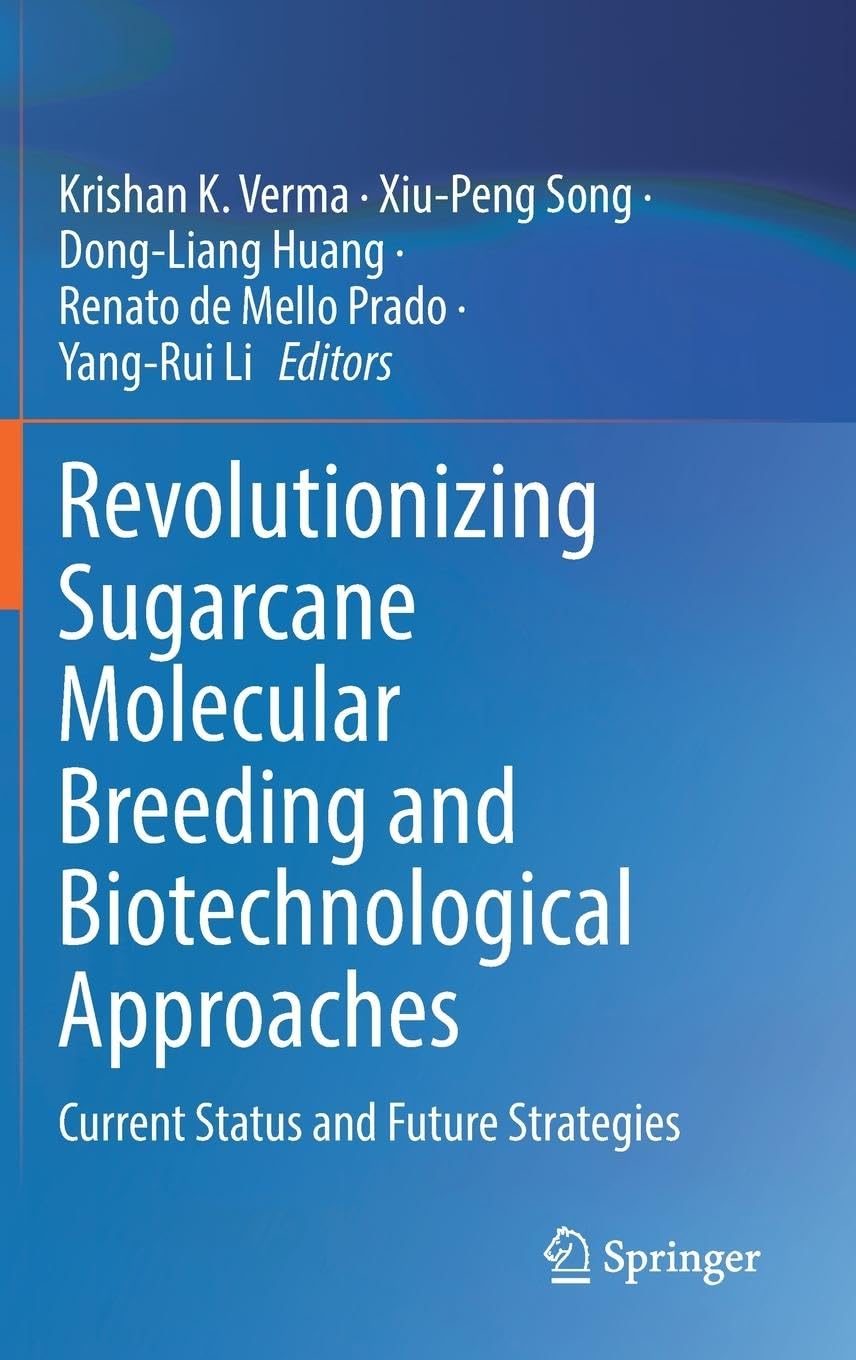 Product Image: Revolutionizing Sugarcane Molecular Breeding and Biotechnological Approaches