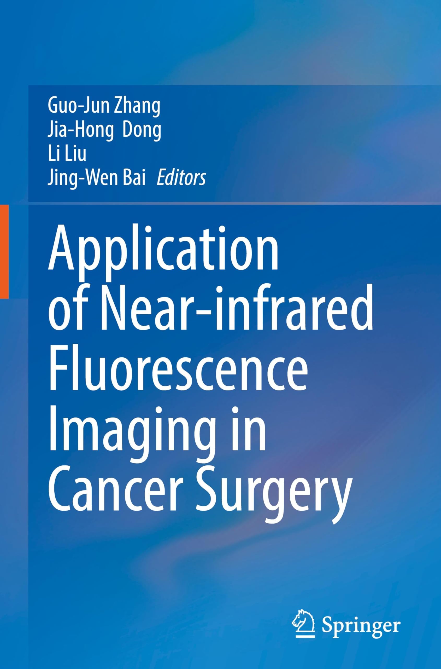 Application of Near-infrared Fluorescence Imaging in Cancer Surgery Medicine