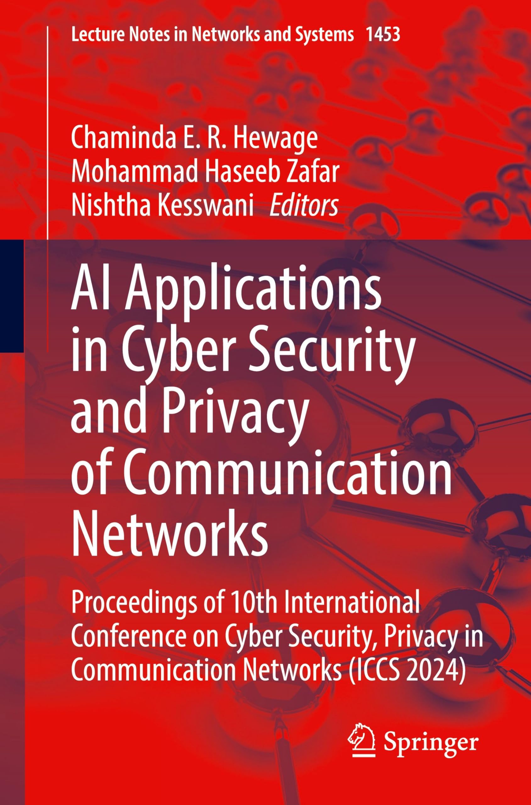 AI Applications in Cyber Security and Privacy of Communication Networks Computer Science