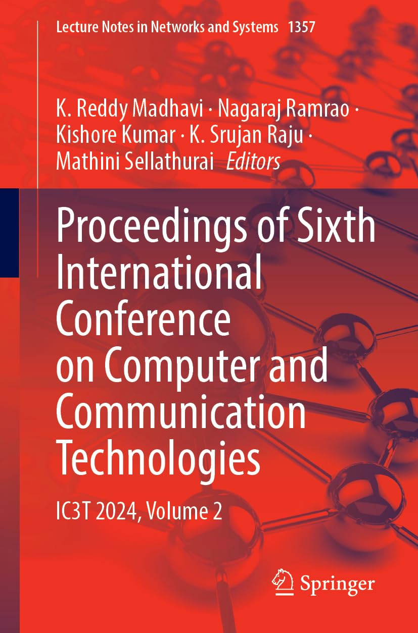 Proceedings of Sixth International Conference on Computer and Communication Technologies Computer Science