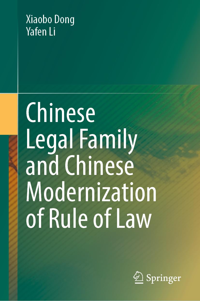 Chinese Legal Family and Chinese Modernization of Rule of Law Law