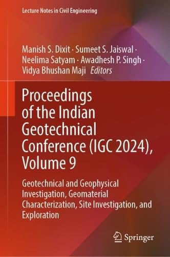 Proceedings of the Indian Geotechnical Conference (IGC 2024), Volume 9 Business & Technology