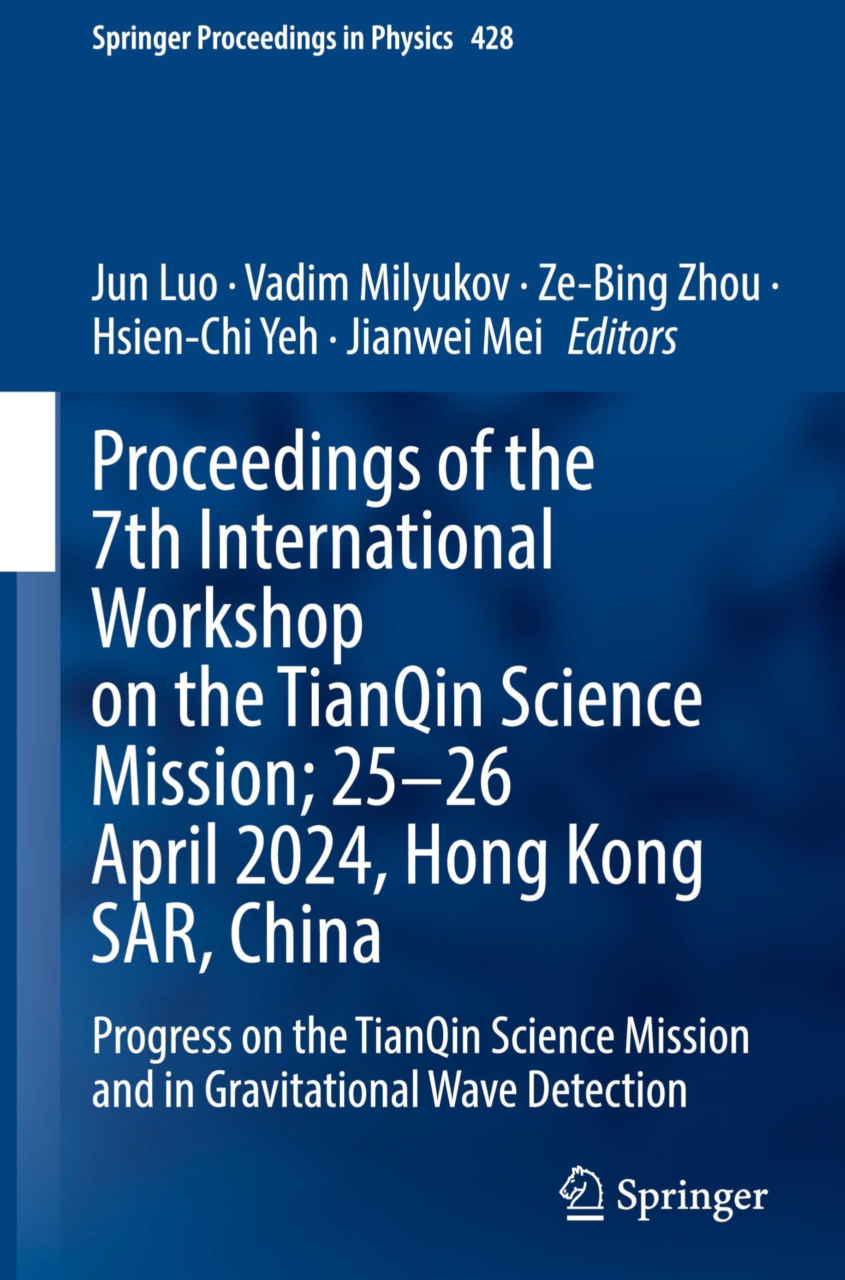 Proceedings of the 7th International Workshop on the TianQin Science Mission; 25-26 April 2024, Hong Kong SAR, China Natural Sciences