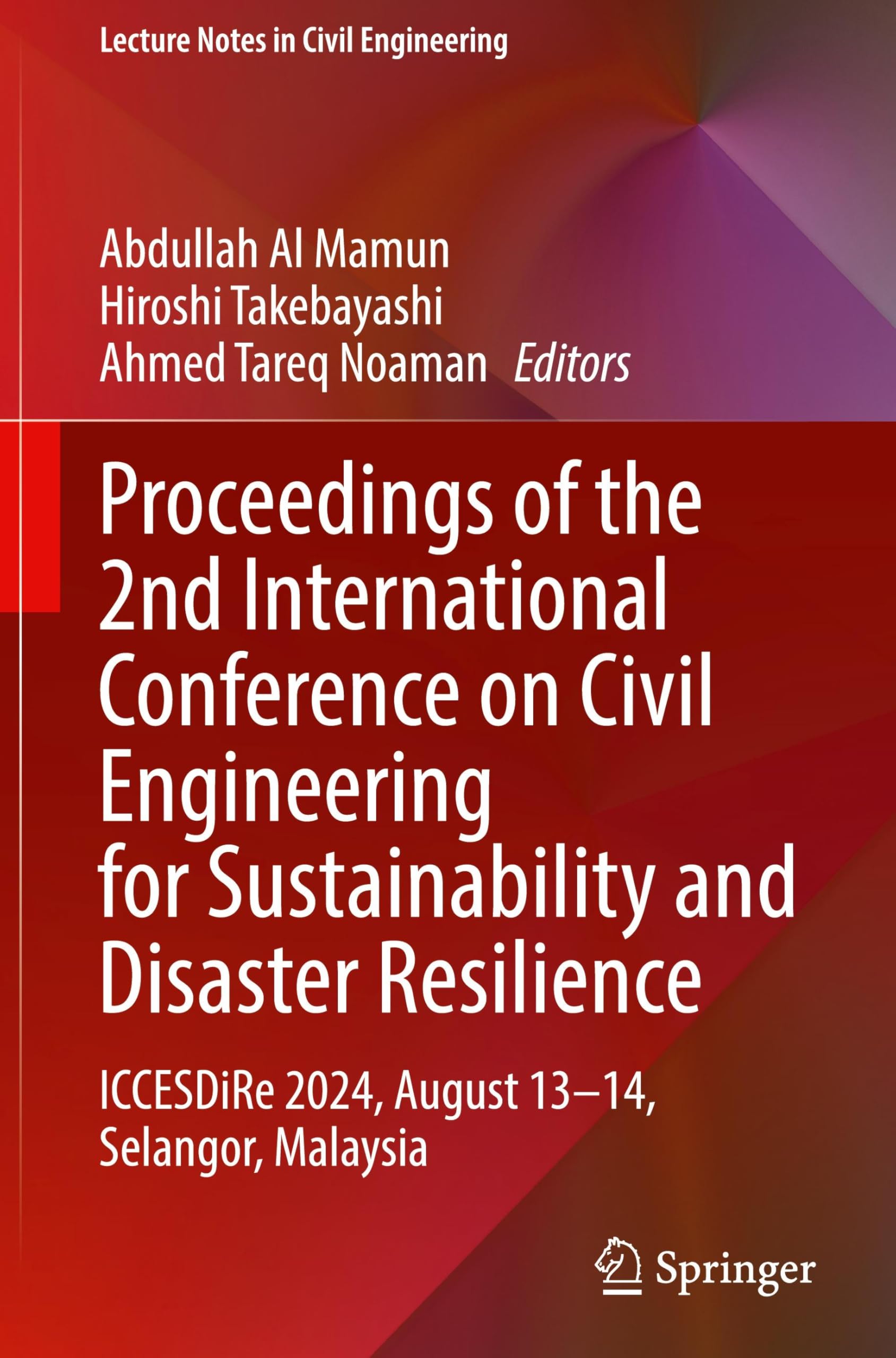 Proceedings of the 2nd International Conference on Civil Engineering for Sustainability and Disaster Resilience Business, Finance & Career