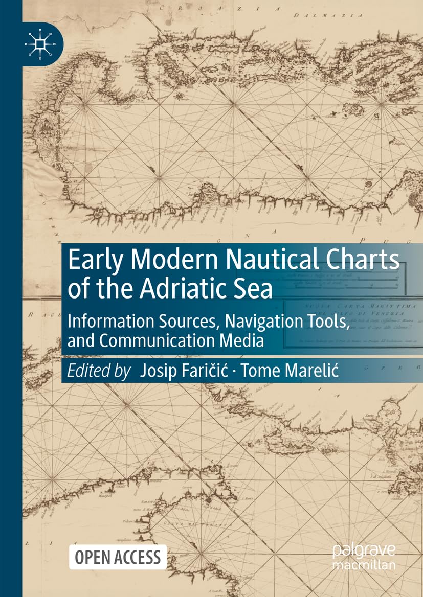 Early Modern Nautical Charts of the Adriatic Sea Social Sciences