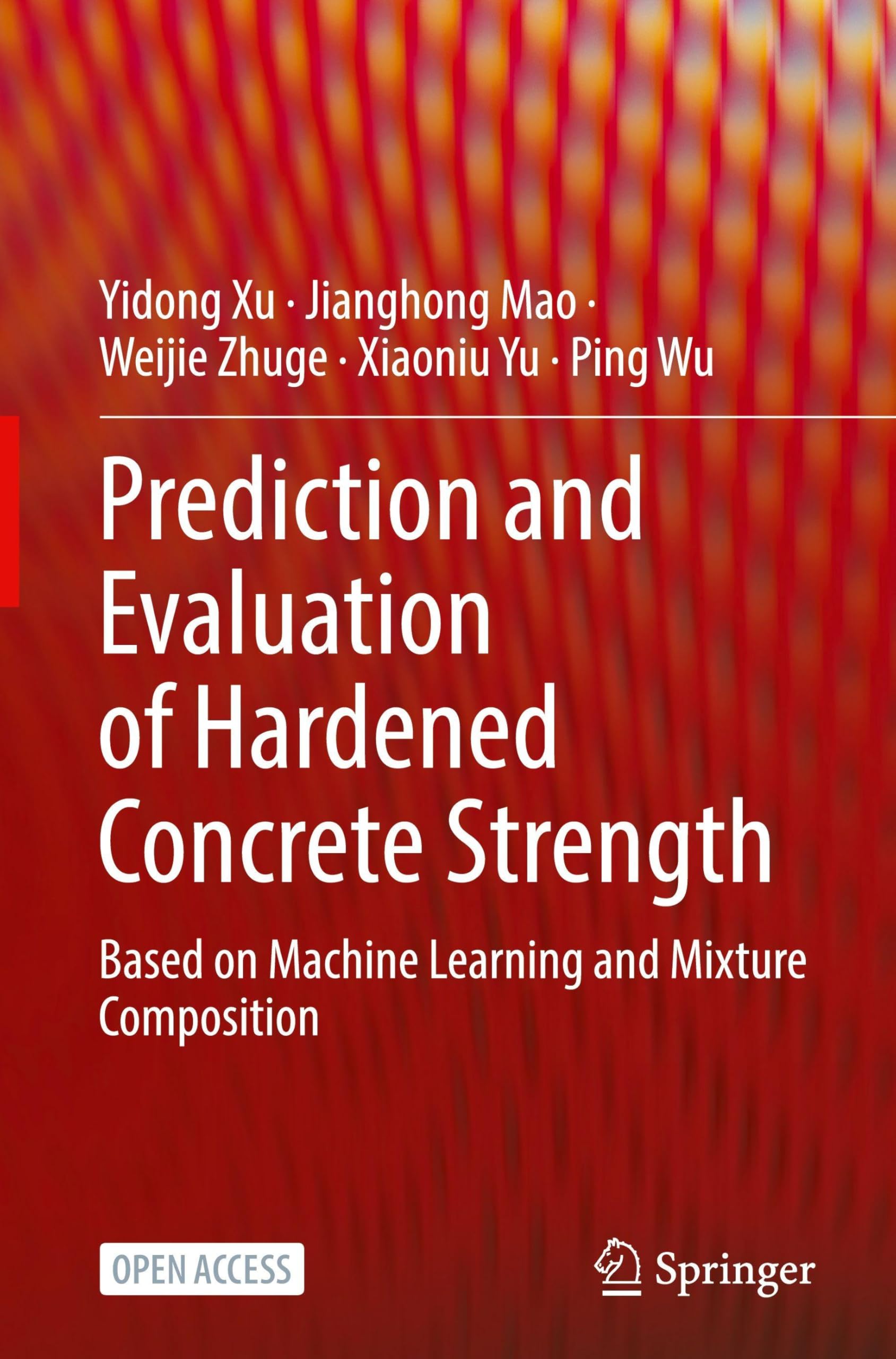 Prediction and Evaluation of Hardened Concrete Strength Business & Technology