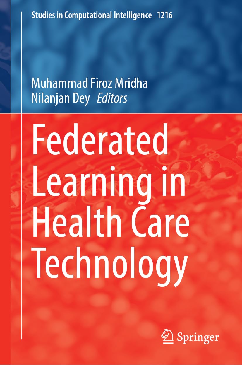 Federated Learning in Health Care Technology Medicine