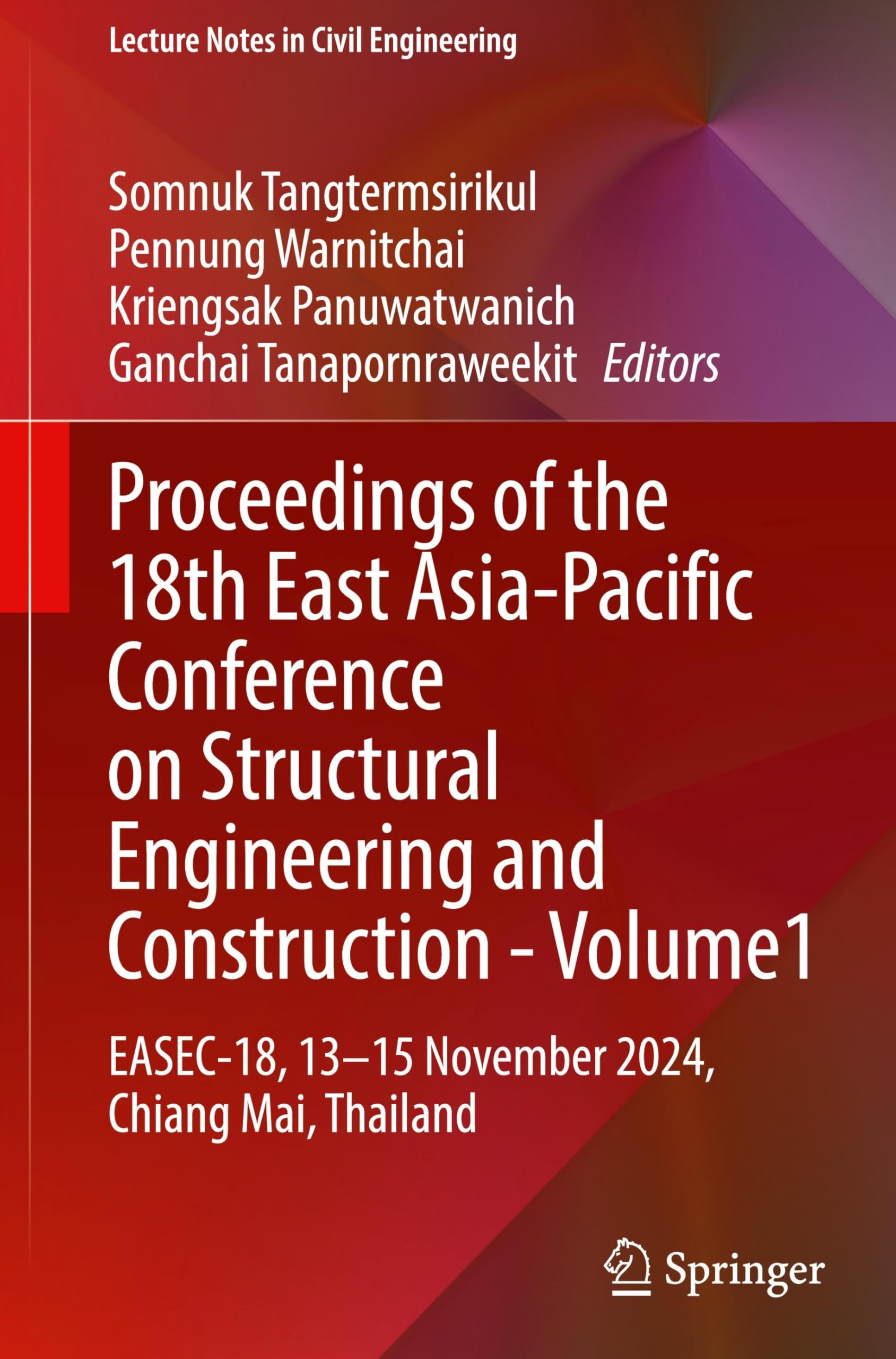 Proceedings of the 18th East Asia-Pacific Conference on Structural Engineering and Construction- Volume1 Business & Technology