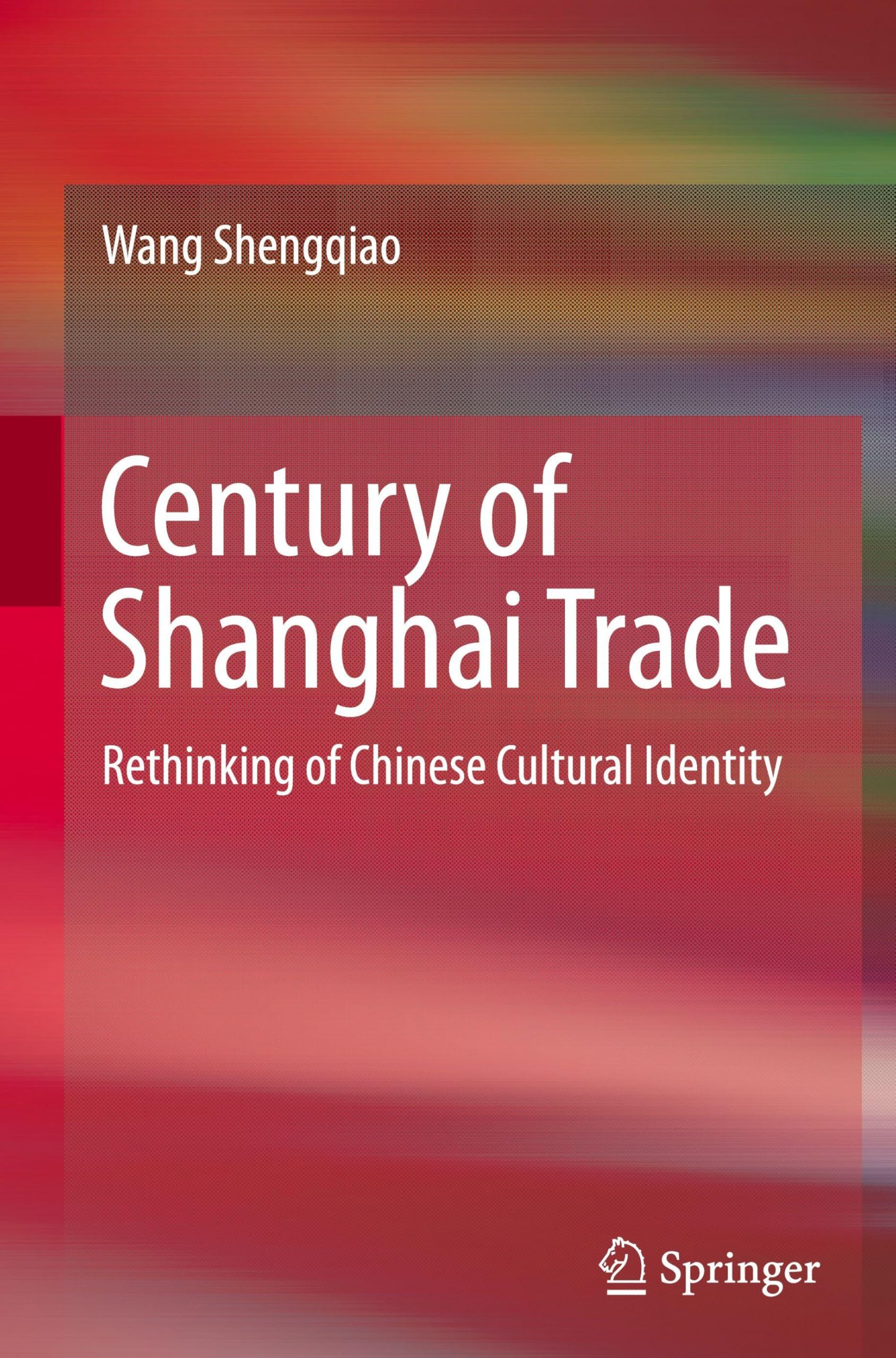 Century of Shanghai Trade Law