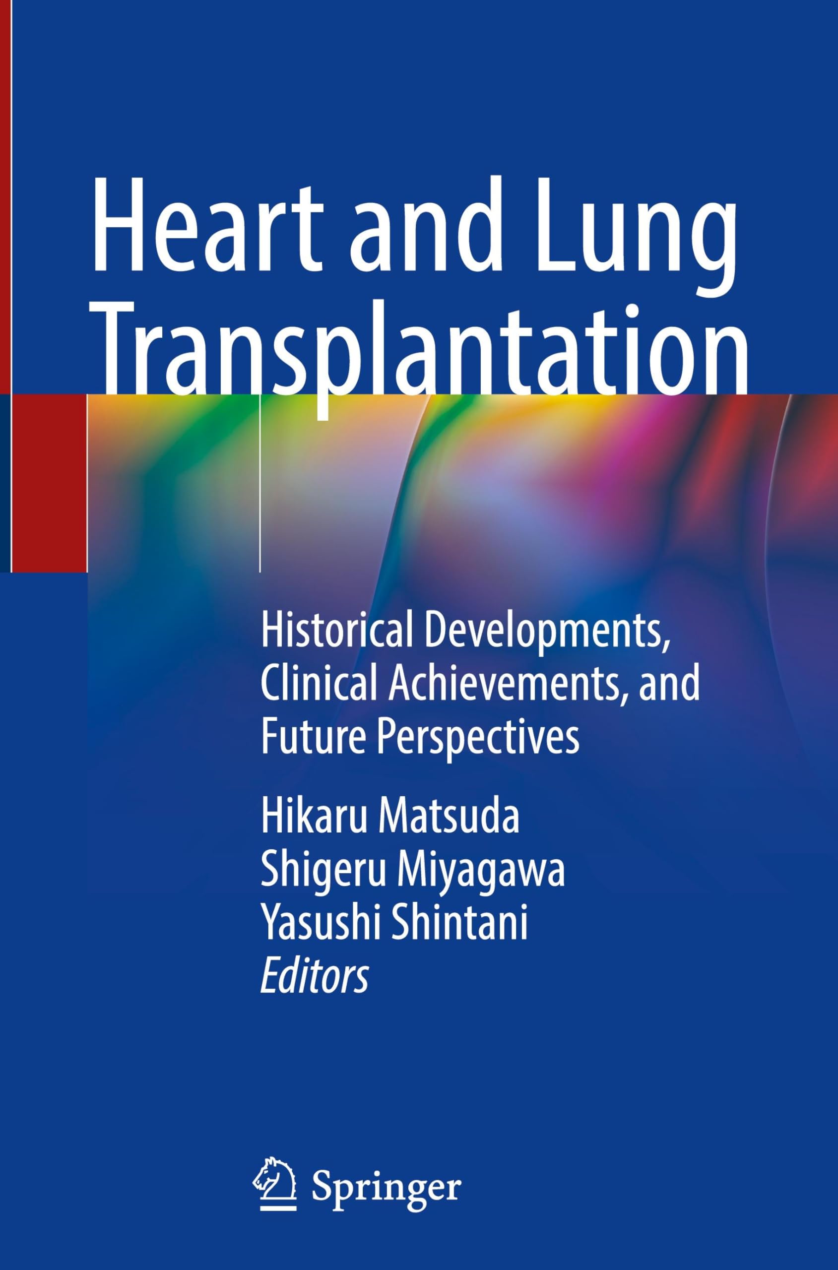 Heart and Lung Transplantation Medicine