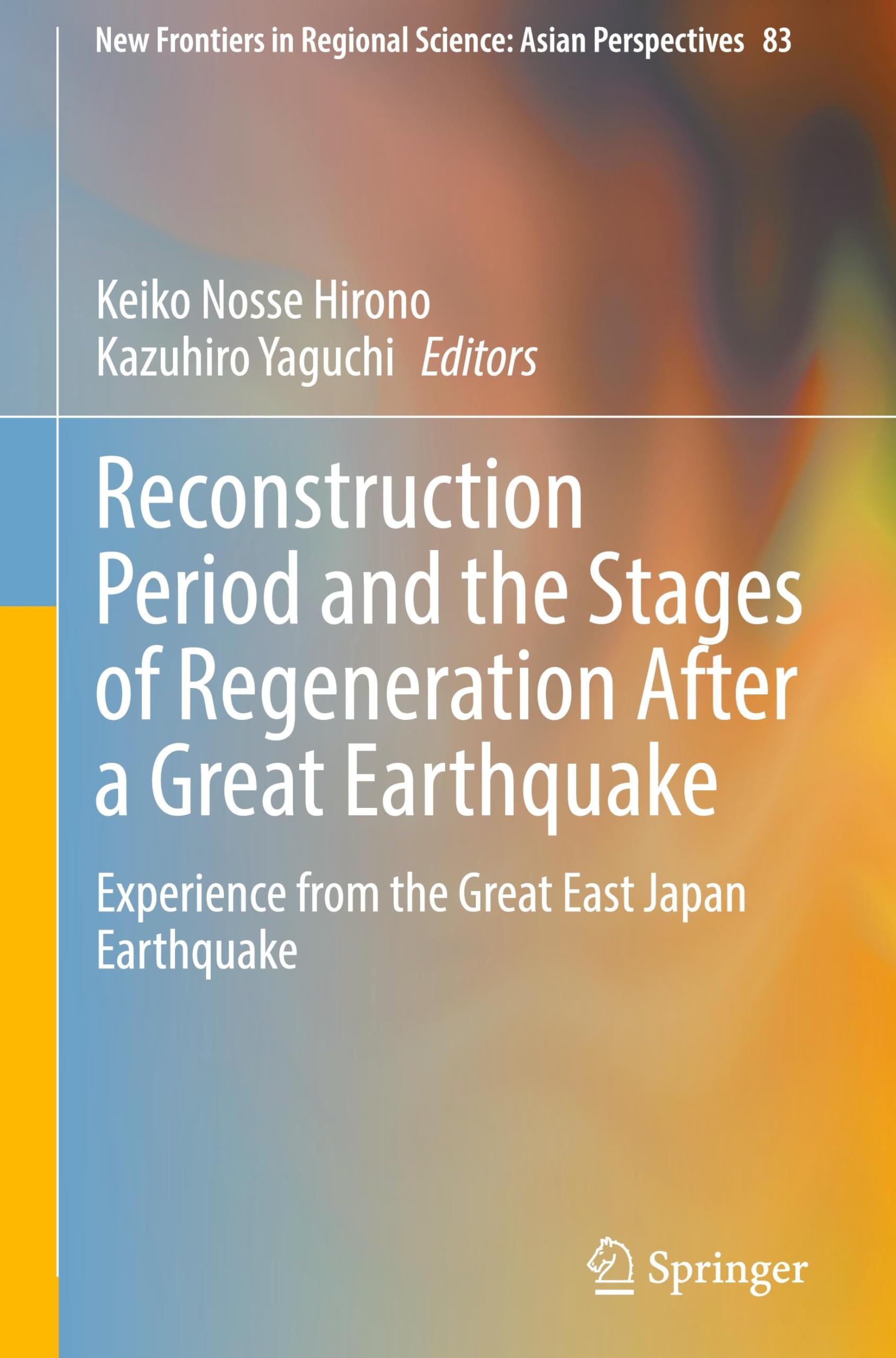 Reconstruction Period and the Stages of Regeneration After a Great Earthquake Law