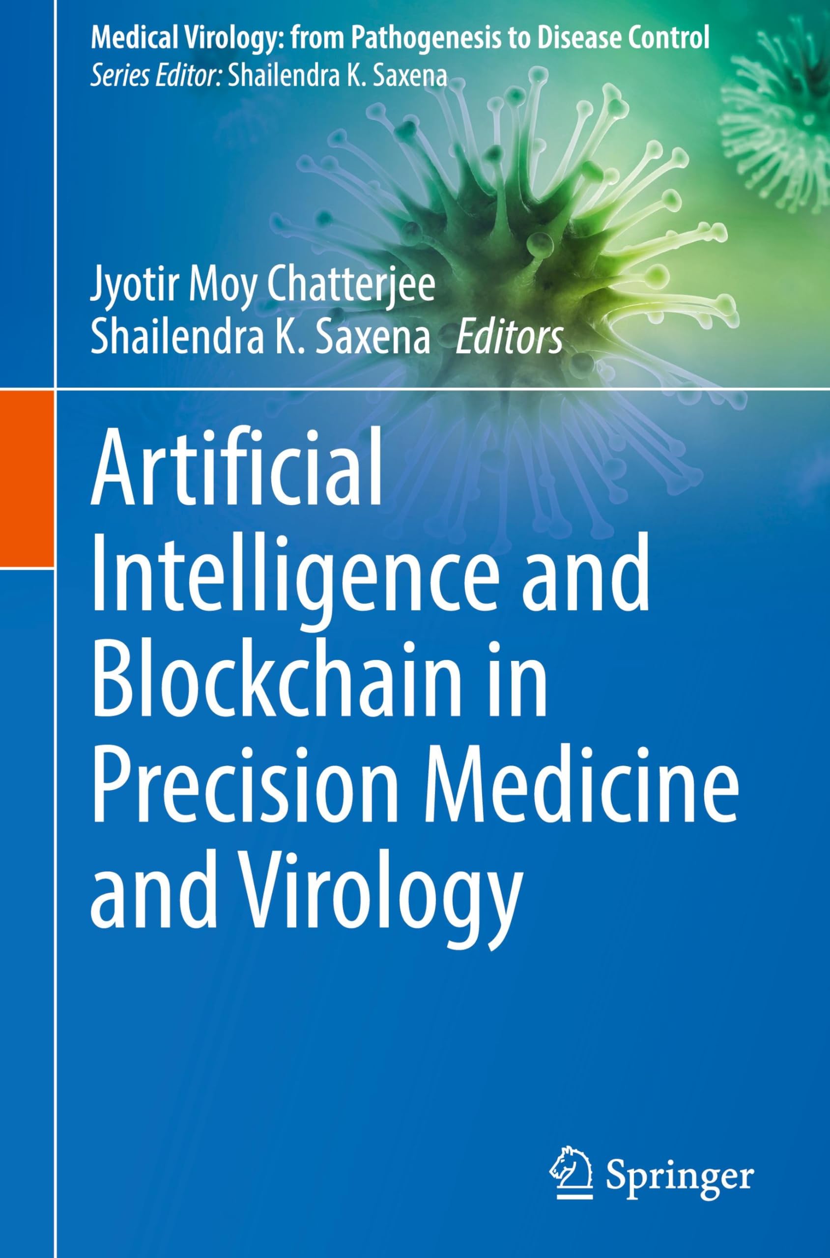 Artificial Intelligence and Blockchain in Precision Medicine and Virology Medicine