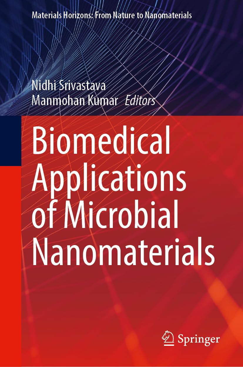 Biomedical Applications of Microbial Nanomaterials Business & Technology