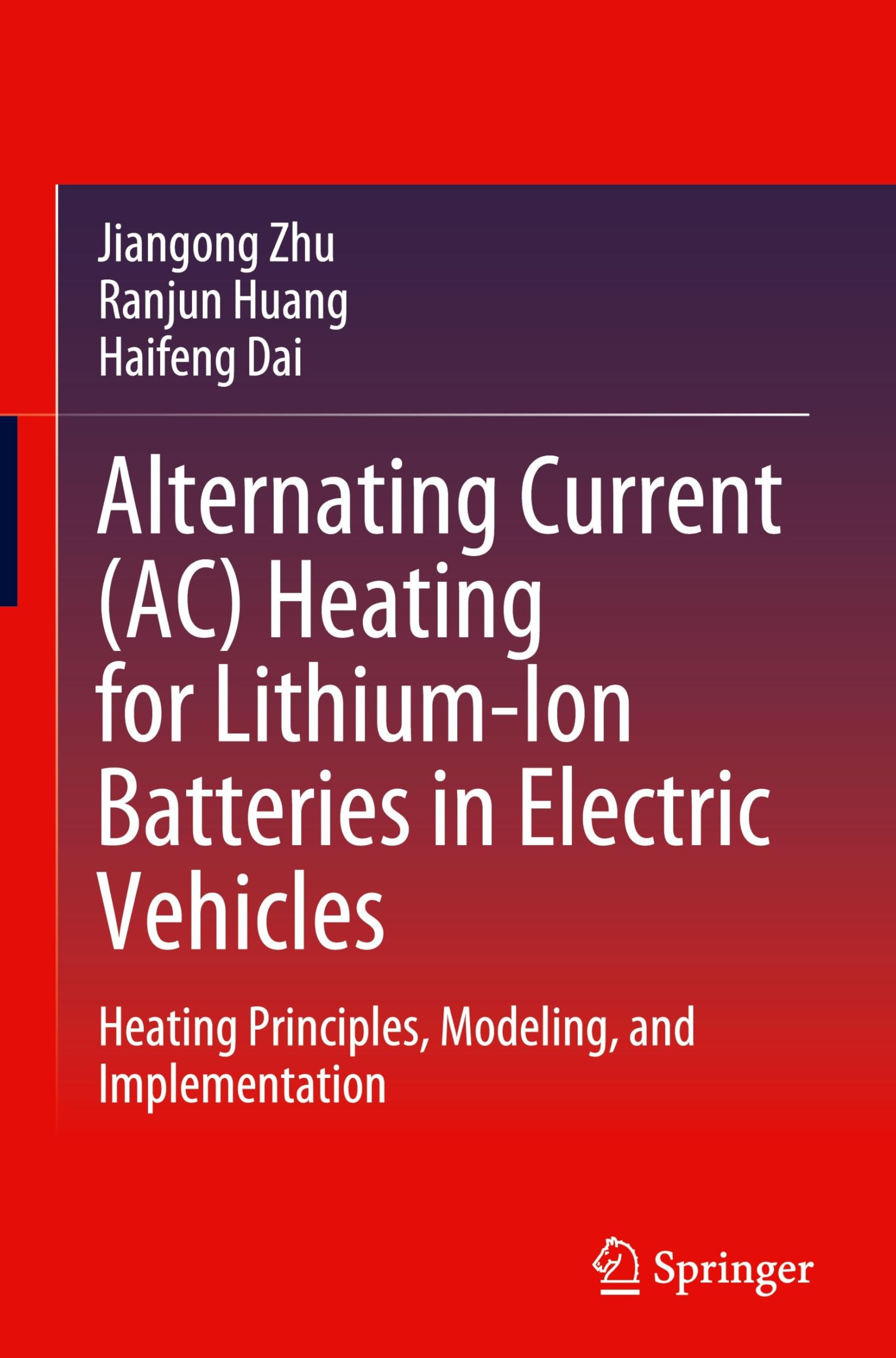 Alternating Current (AC) Heating for Lithium-Ion Batteries in Electric Vehicles Business & Technology