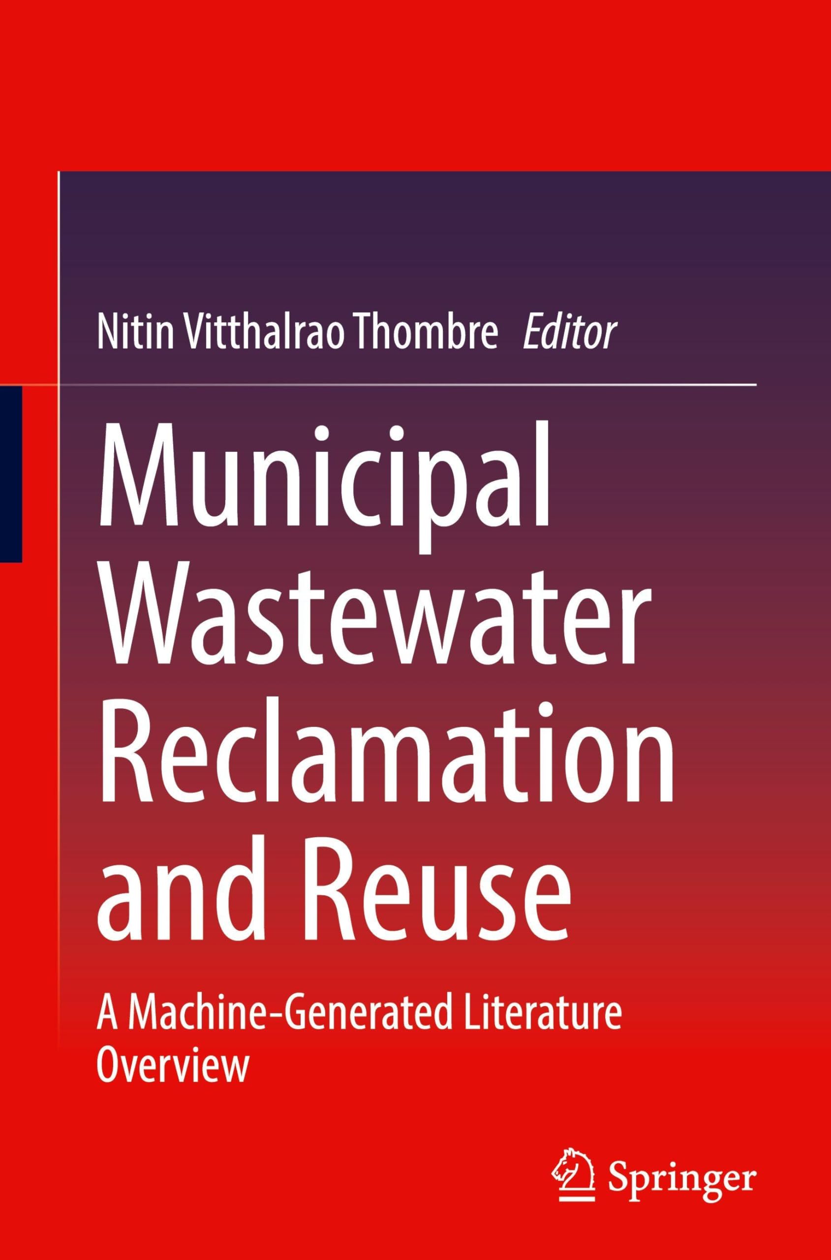 Municipal Wastewater Reclamation and Reuse Business & Technology
