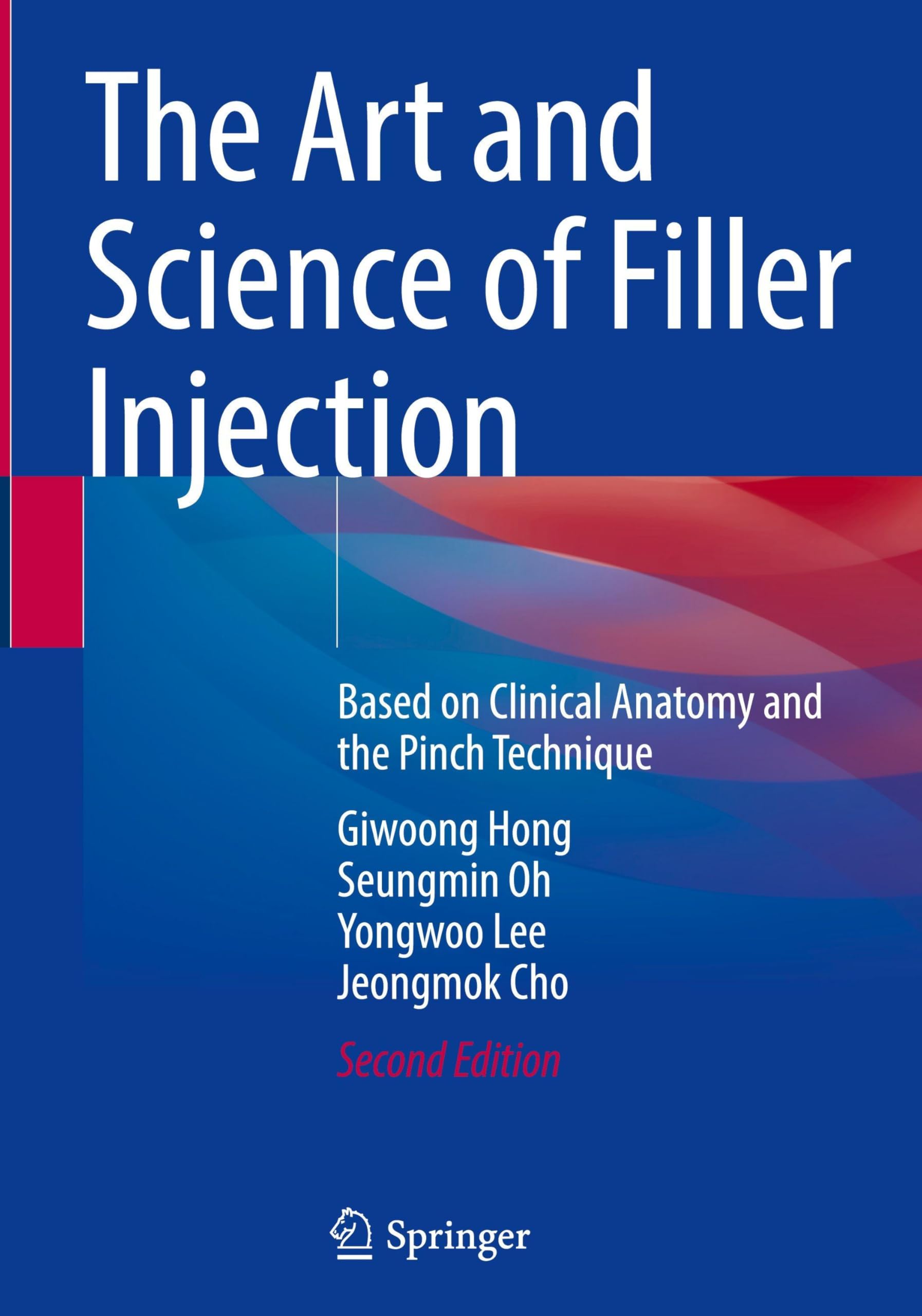The Art and Science of Filler Injection Medicine