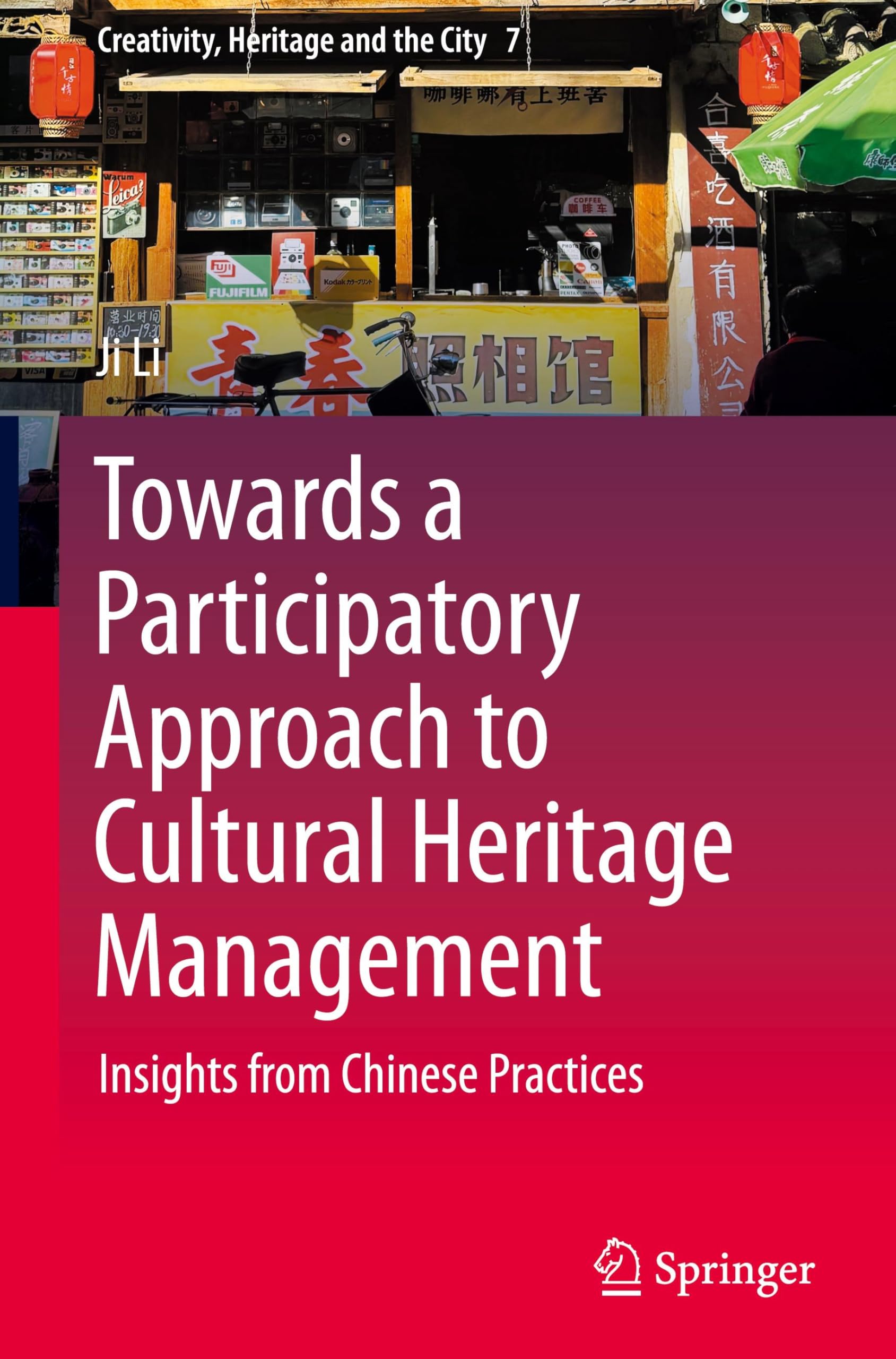 Towards a Participatory Approach to Cultural Heritage Management Books