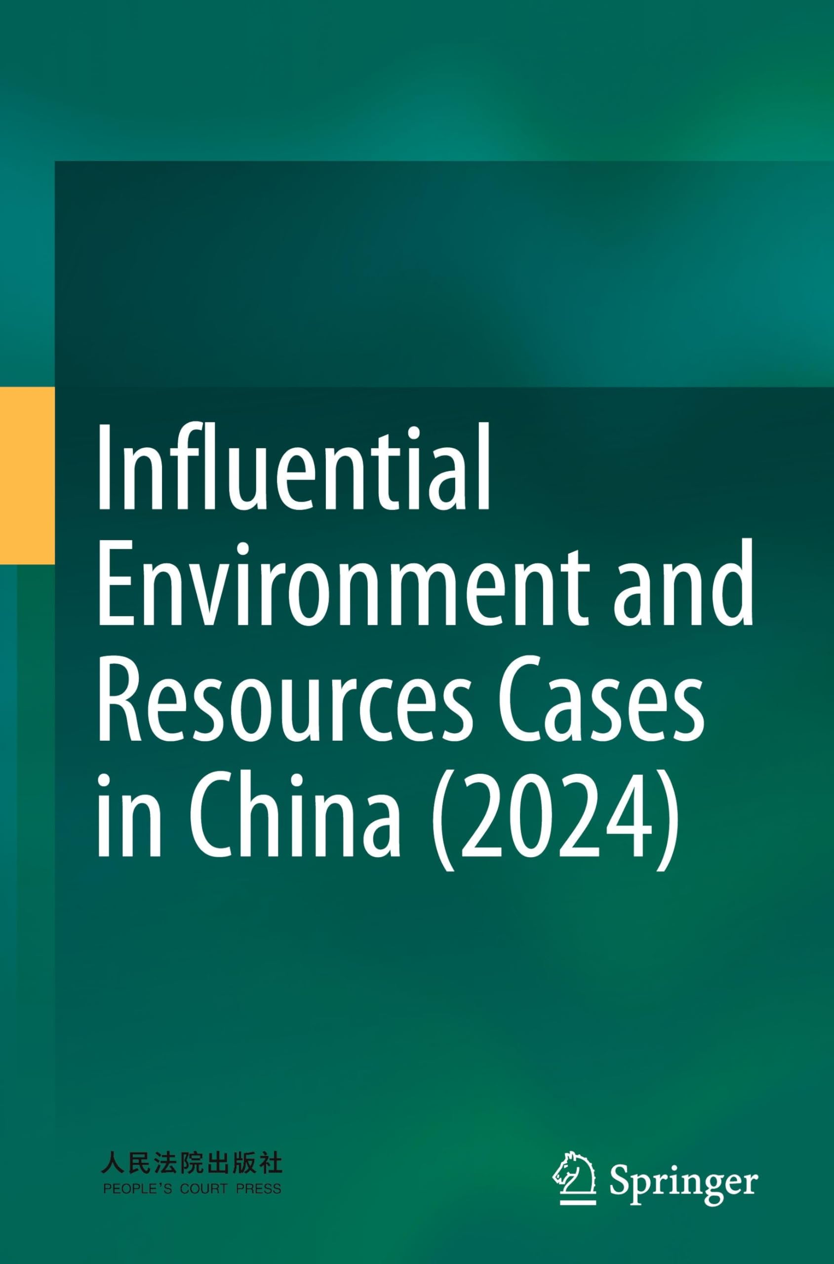 Influential Environment and Resources Cases in China (2024) Law