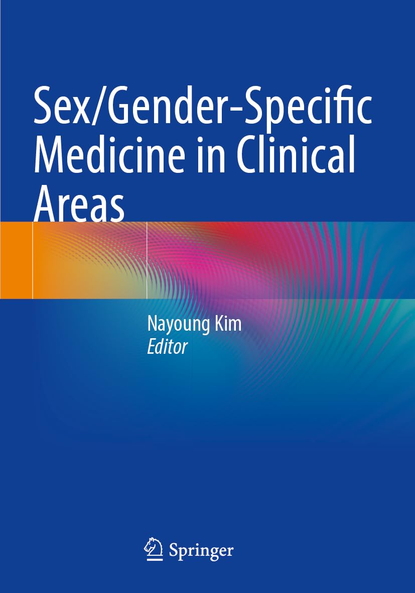 Sex/Gender-Specific Medicine in Clinical Areas Medicine