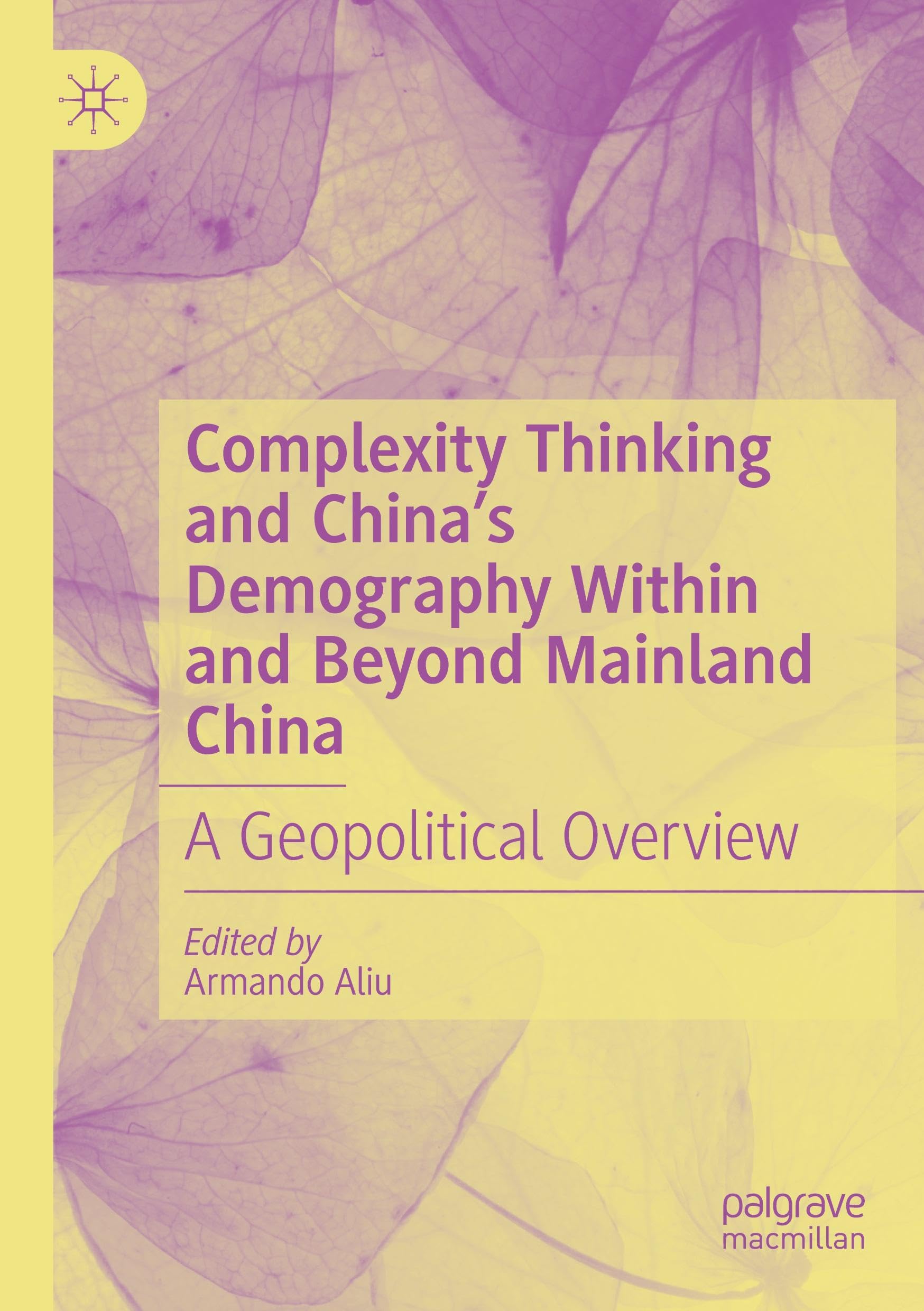 Complexity Thinking and China's Demography Within and Beyond Mainland China Law