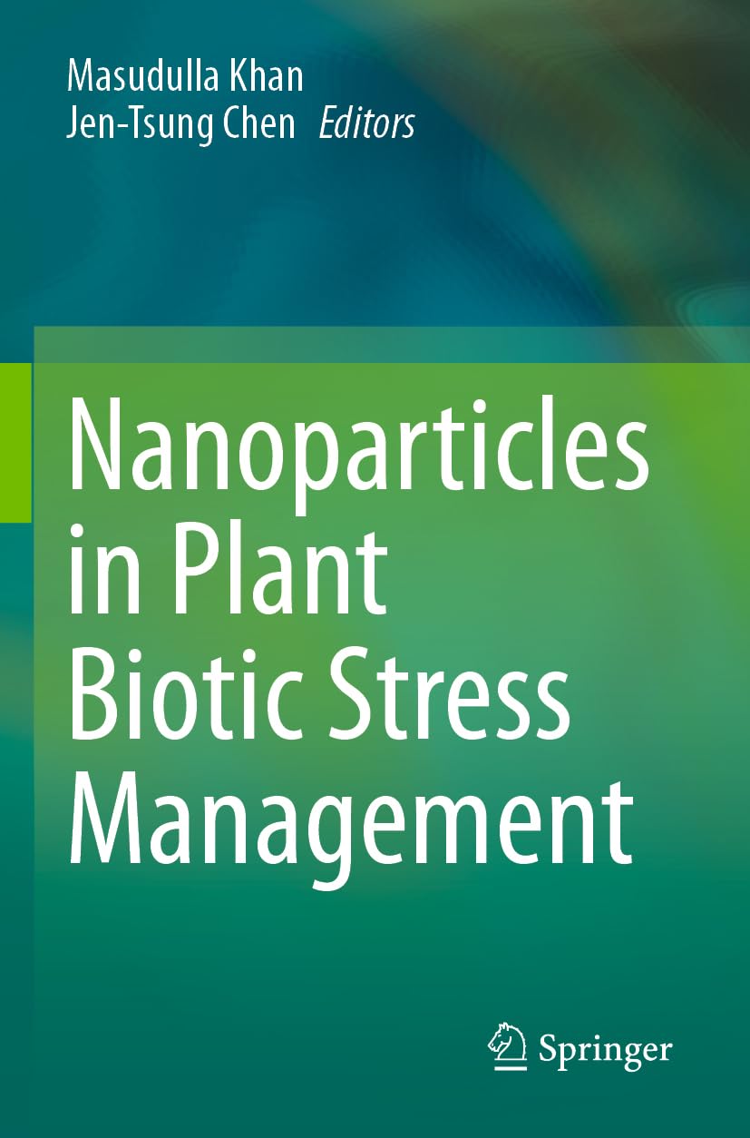 Nanoparticles in Plant Biotic Stress Management Business & Technology