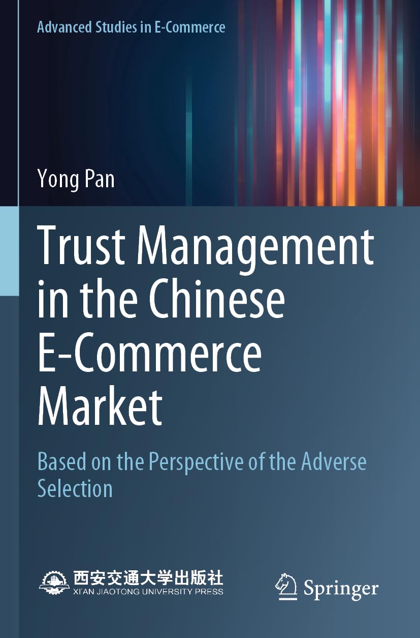 Trust Management in the Chinese E-Commerce Market Law