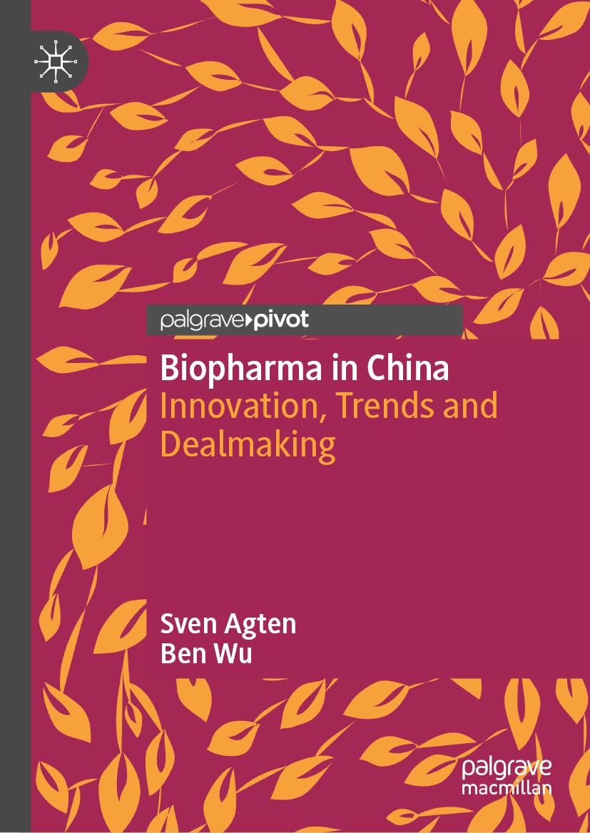 Biopharma in China: Innovation, Trends and Dealmaking Medicine