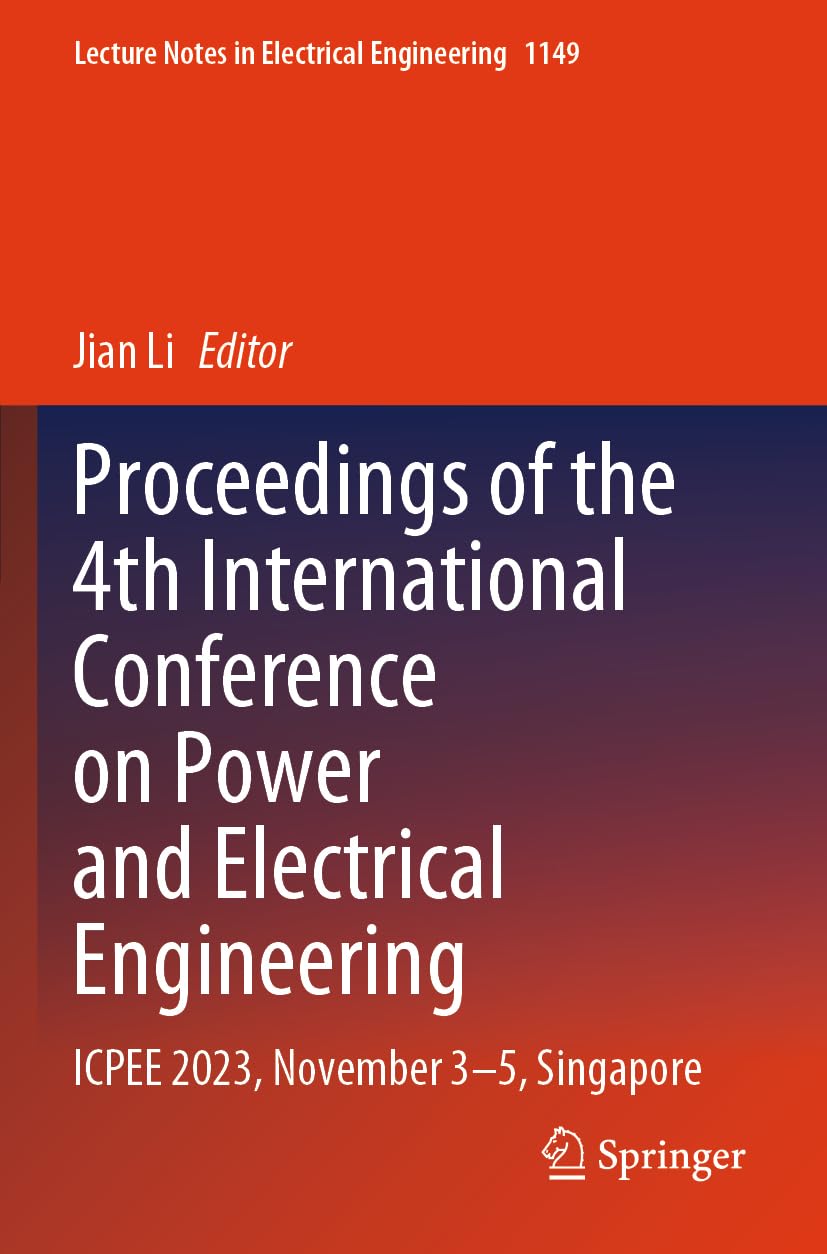 Proceedings of the 4th International Conference on Power and Electrical Engineering Business & Technology